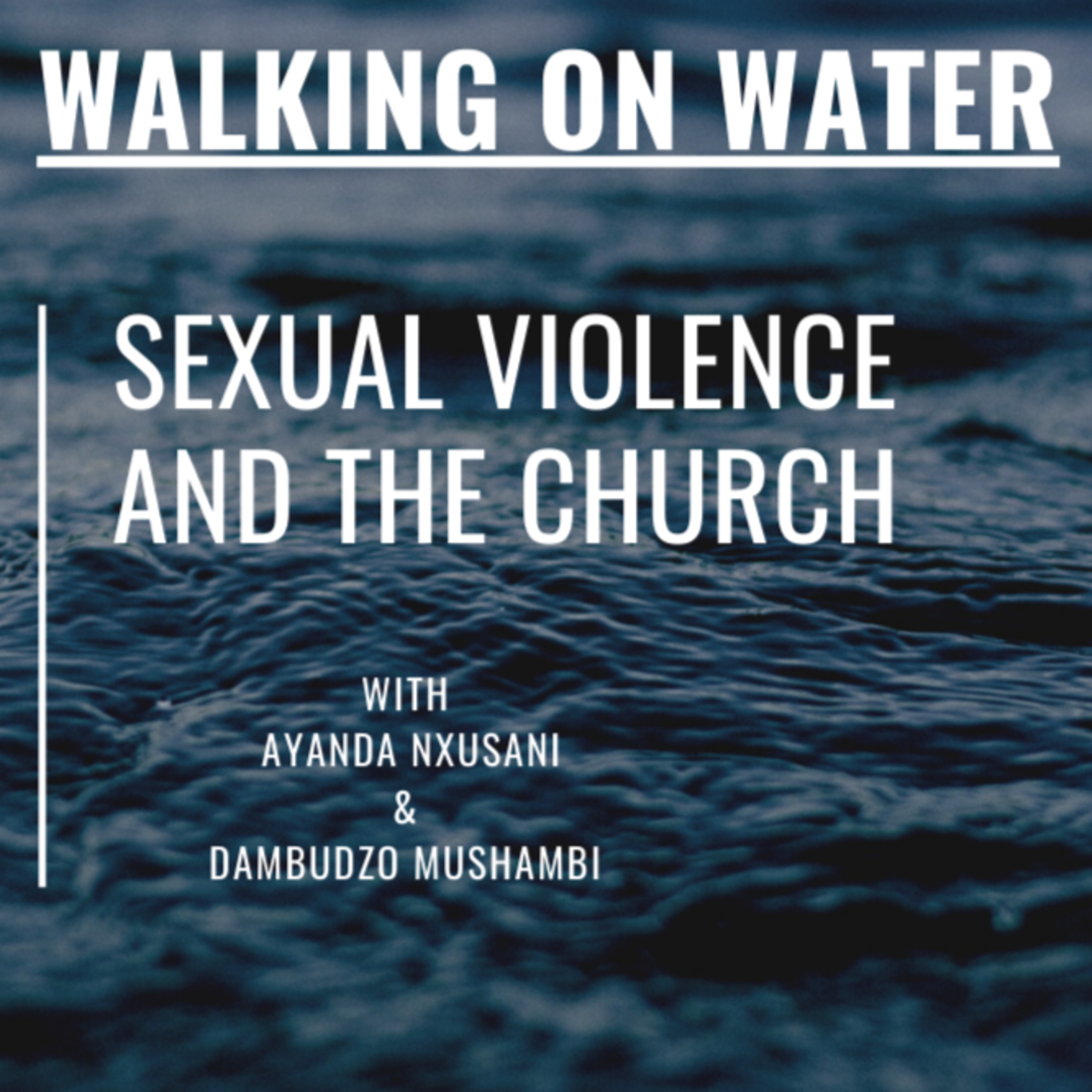 Walking on Water