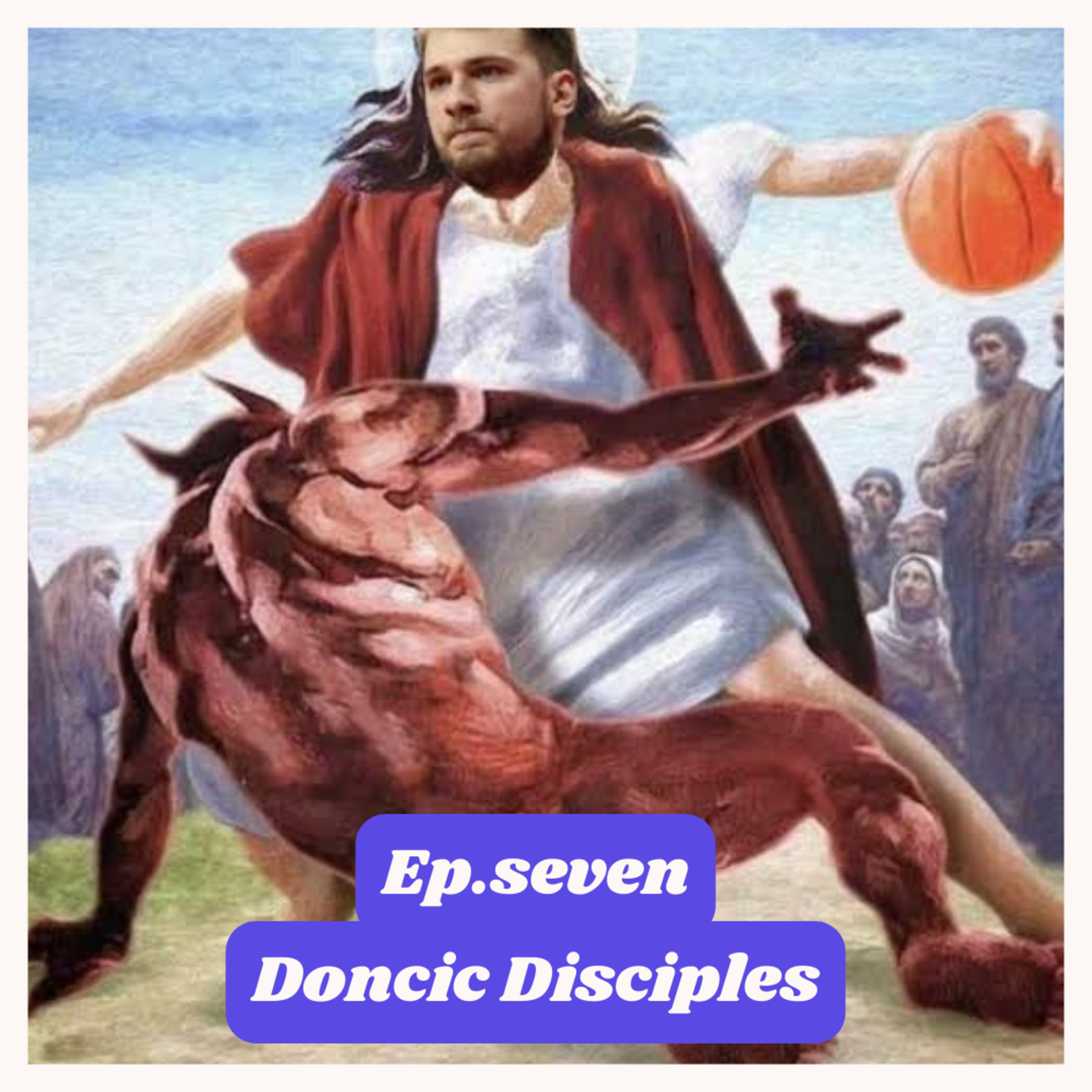 Episode seven: Doncic Disciples episode artwork