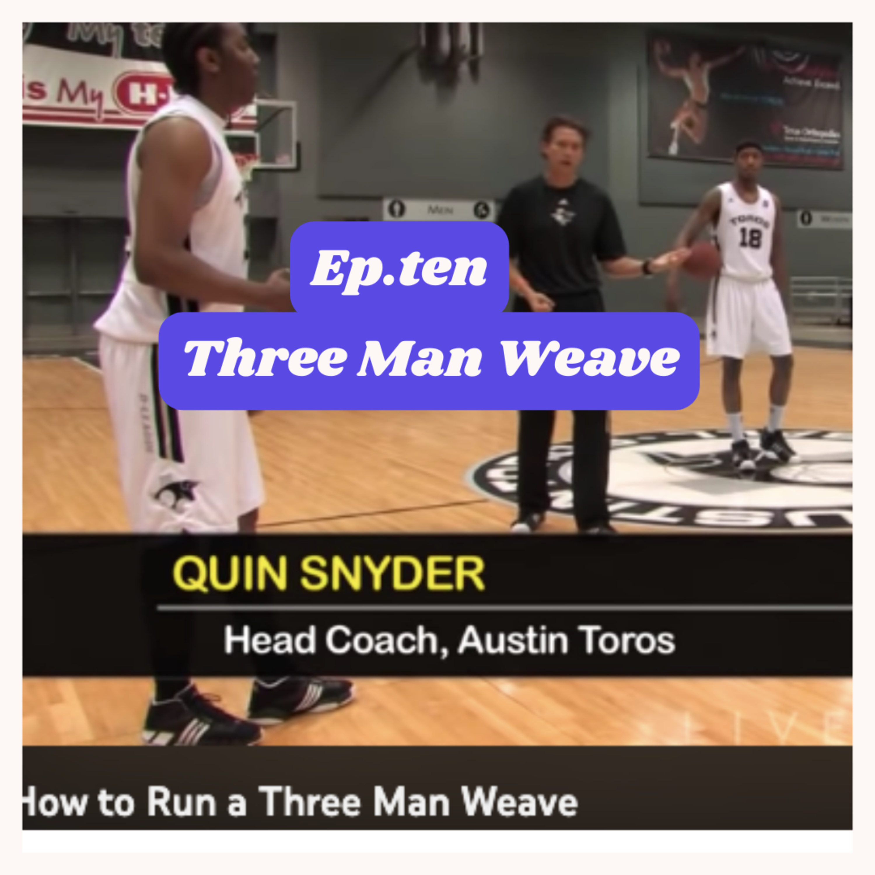 Episode ten: Three Man Weave episode artwork