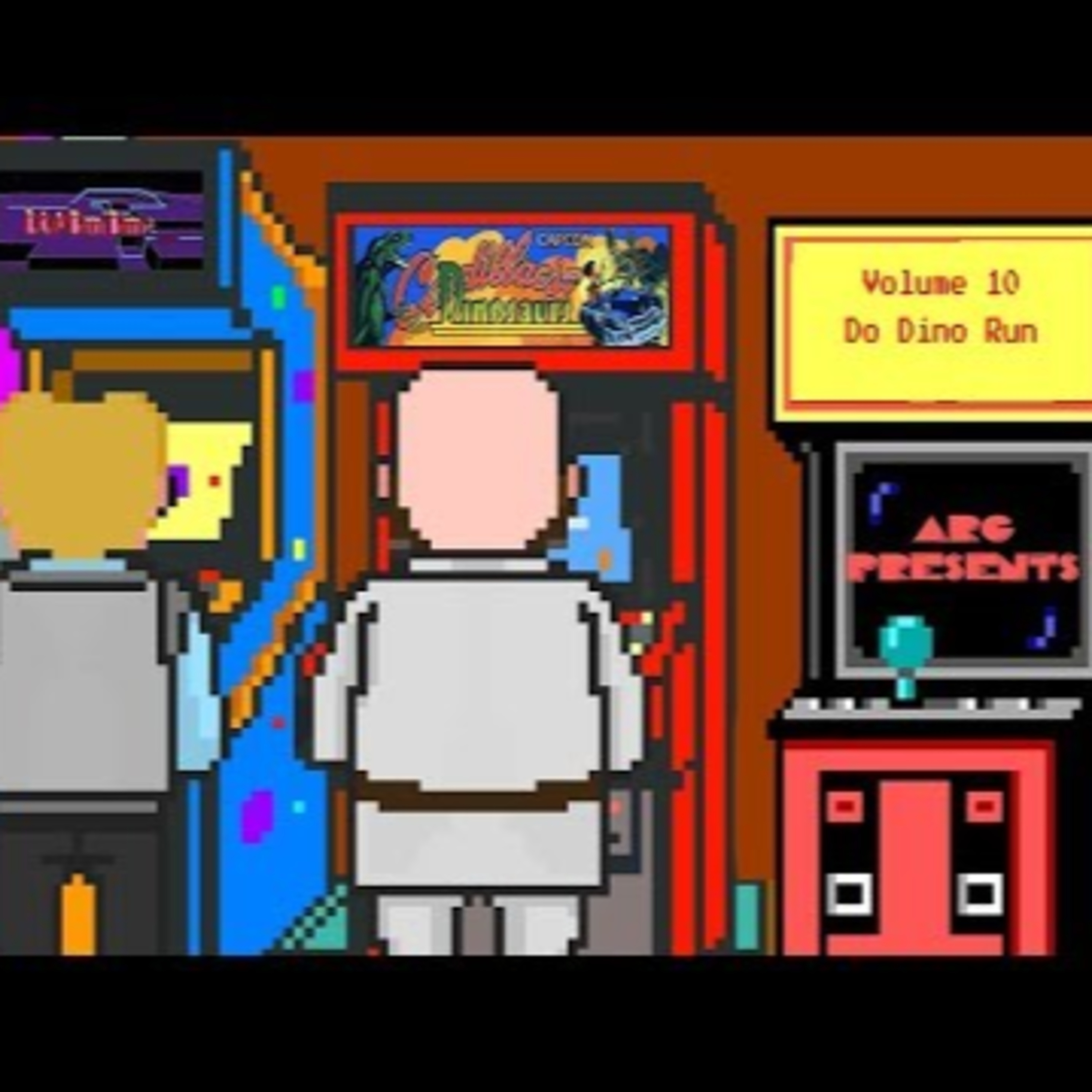 Arcade - Cadillacs and Dinosaurs and Do! Run Run - ARG Presents 10 (Classic) episode artwork