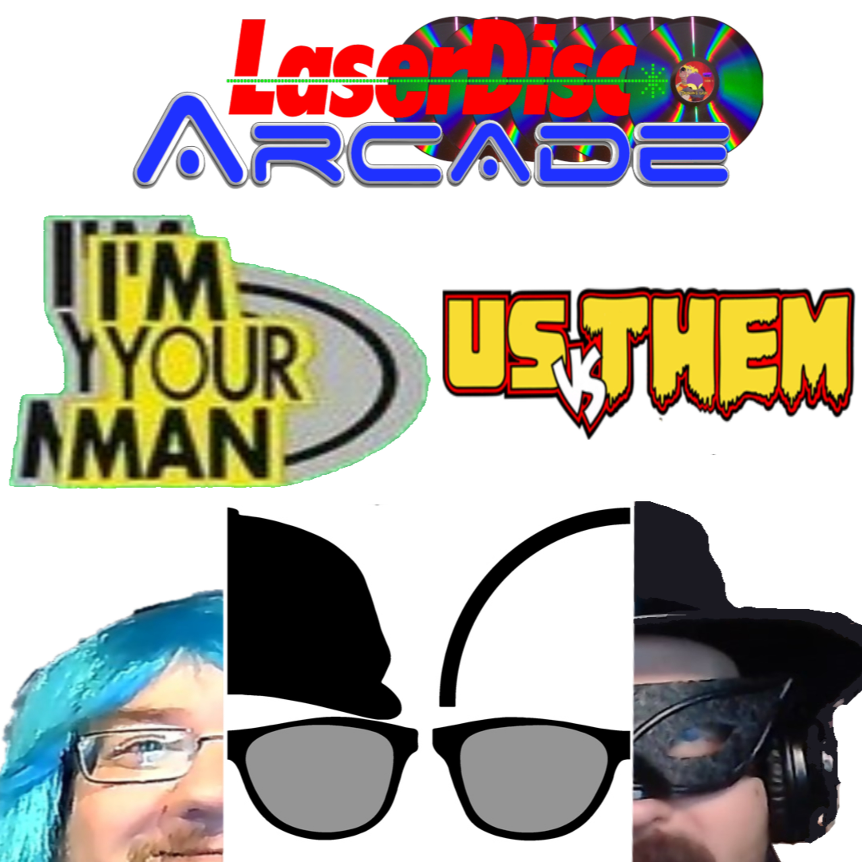 Laser Disc Games - Us Vs. Them & I'm Your Man - ARG Presents 190 episode artwork