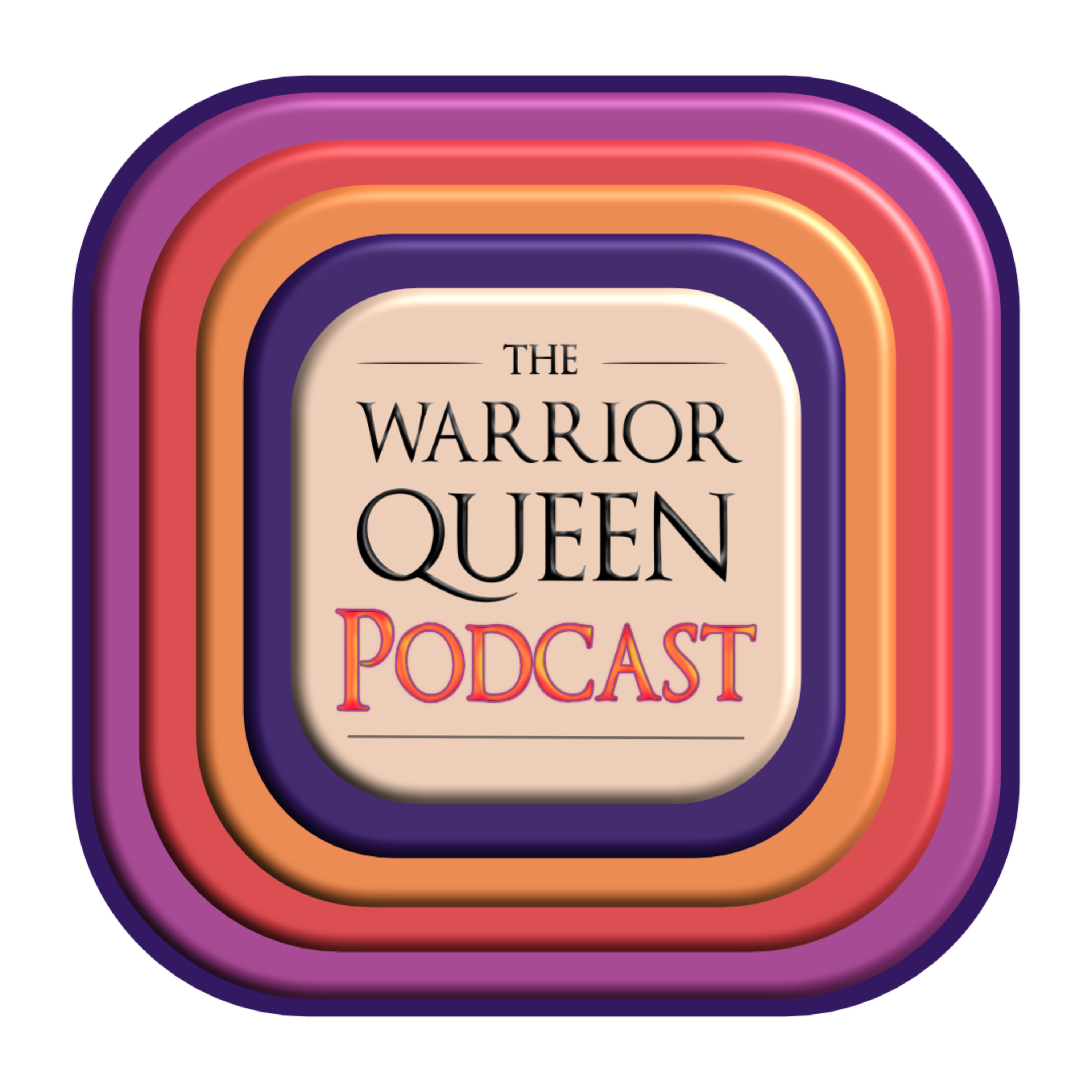 The Warrior Queen Podcast