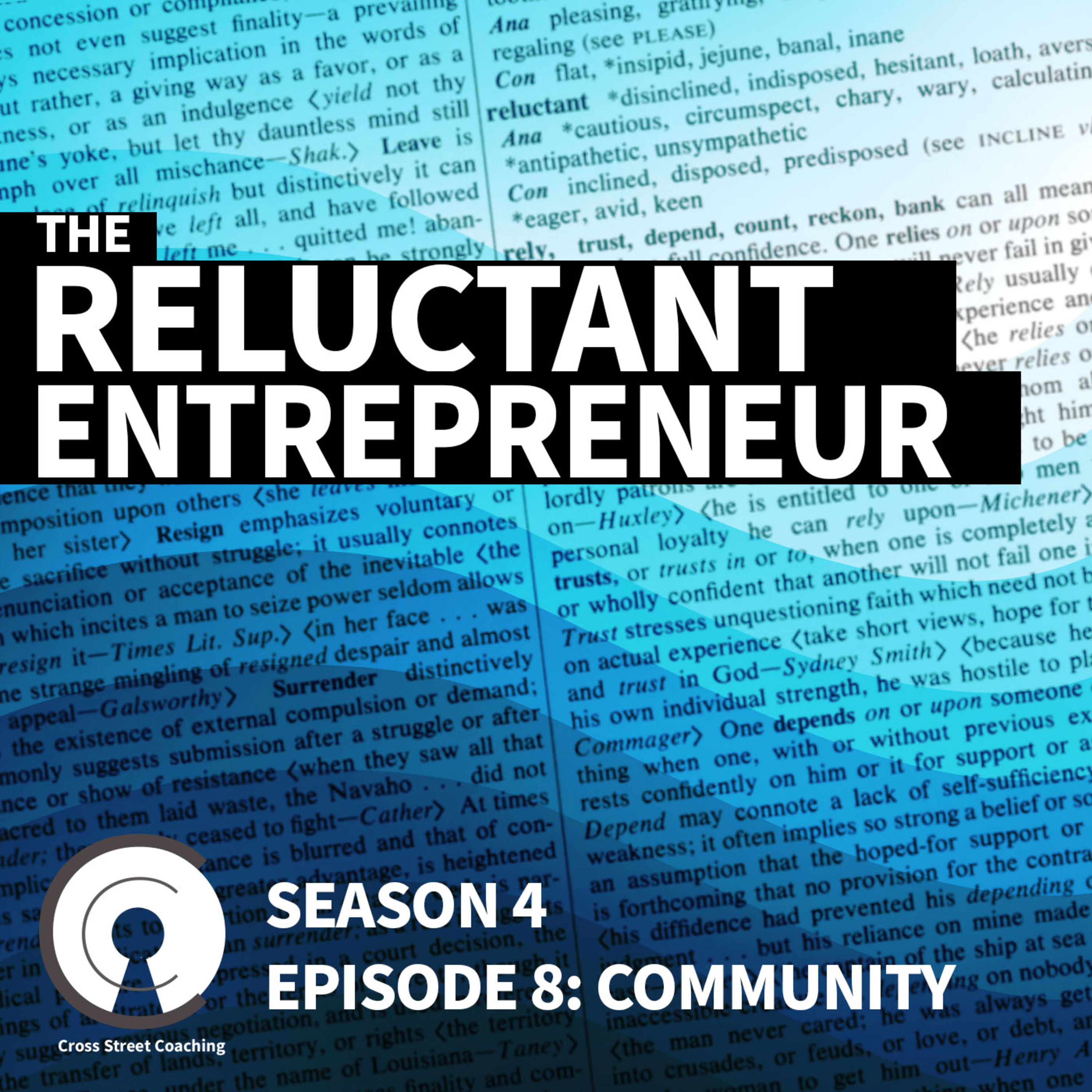 The Reluctant Entrepreneur - Community