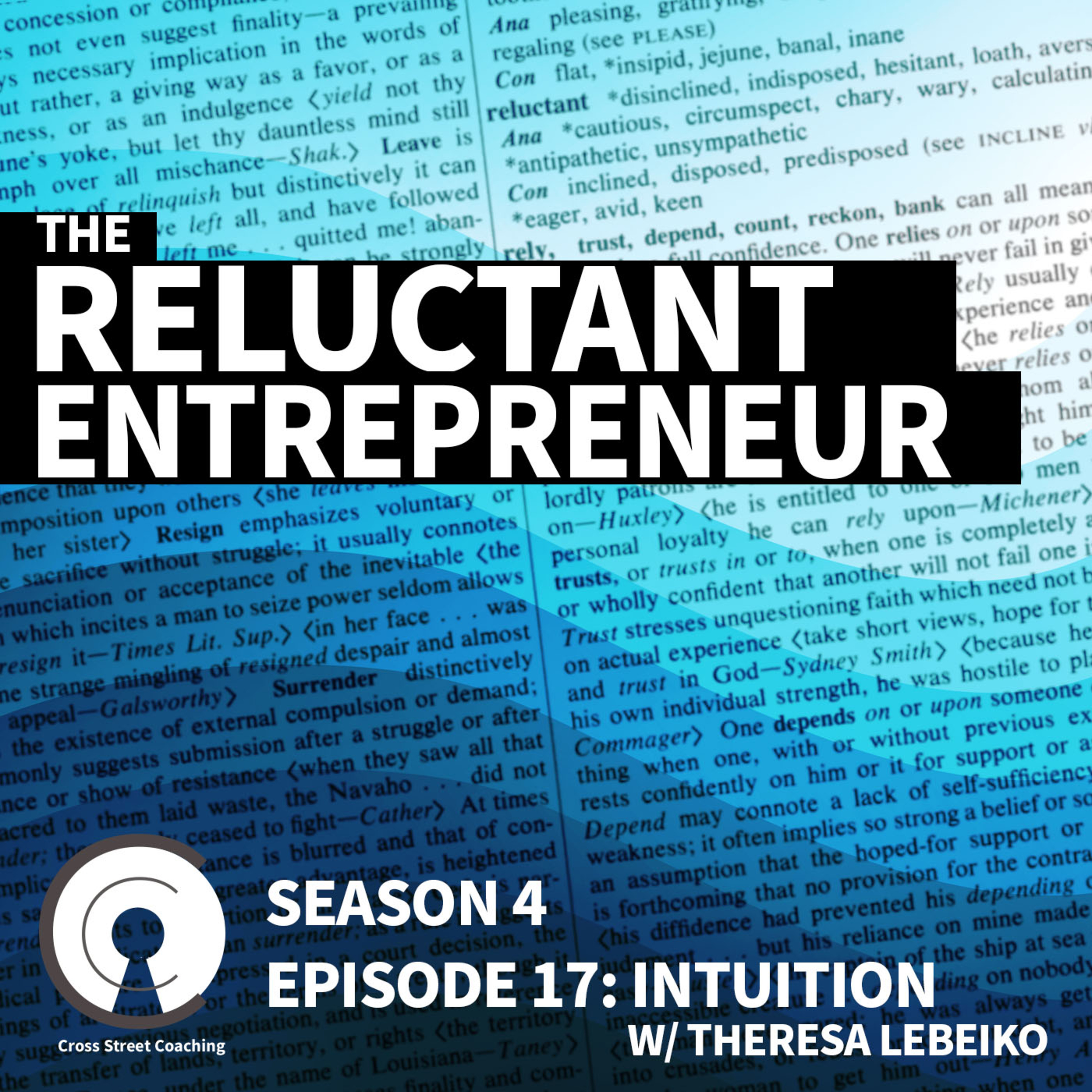 The Reluctant Entrepreneur - Intuition