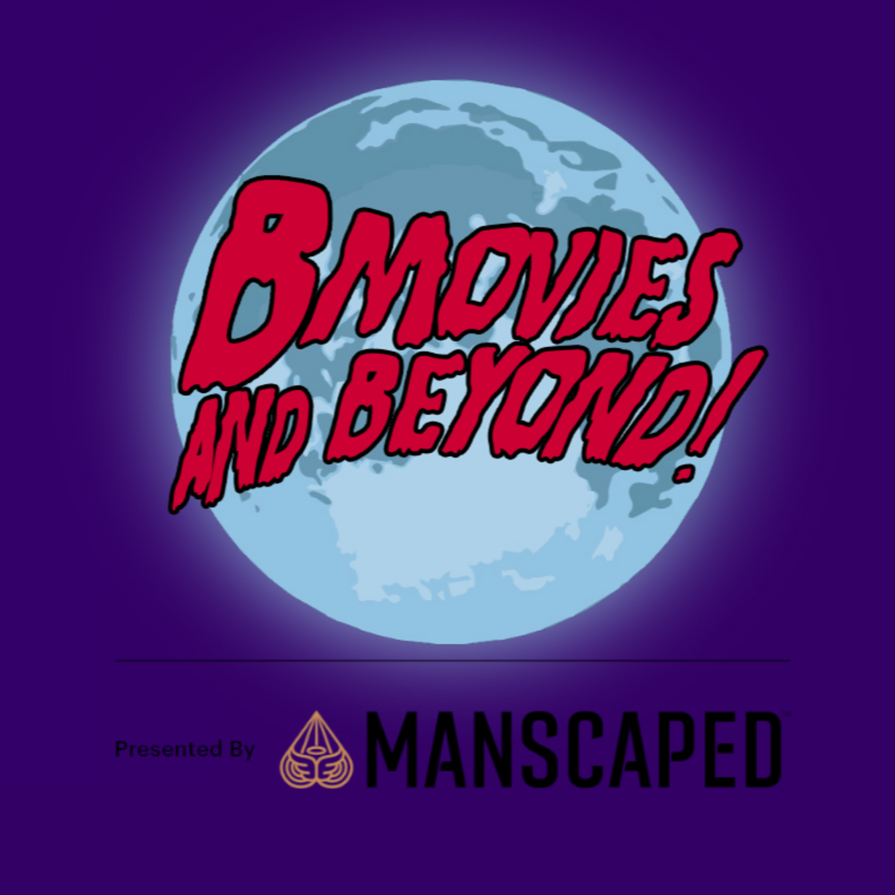 B Movies and Beyond