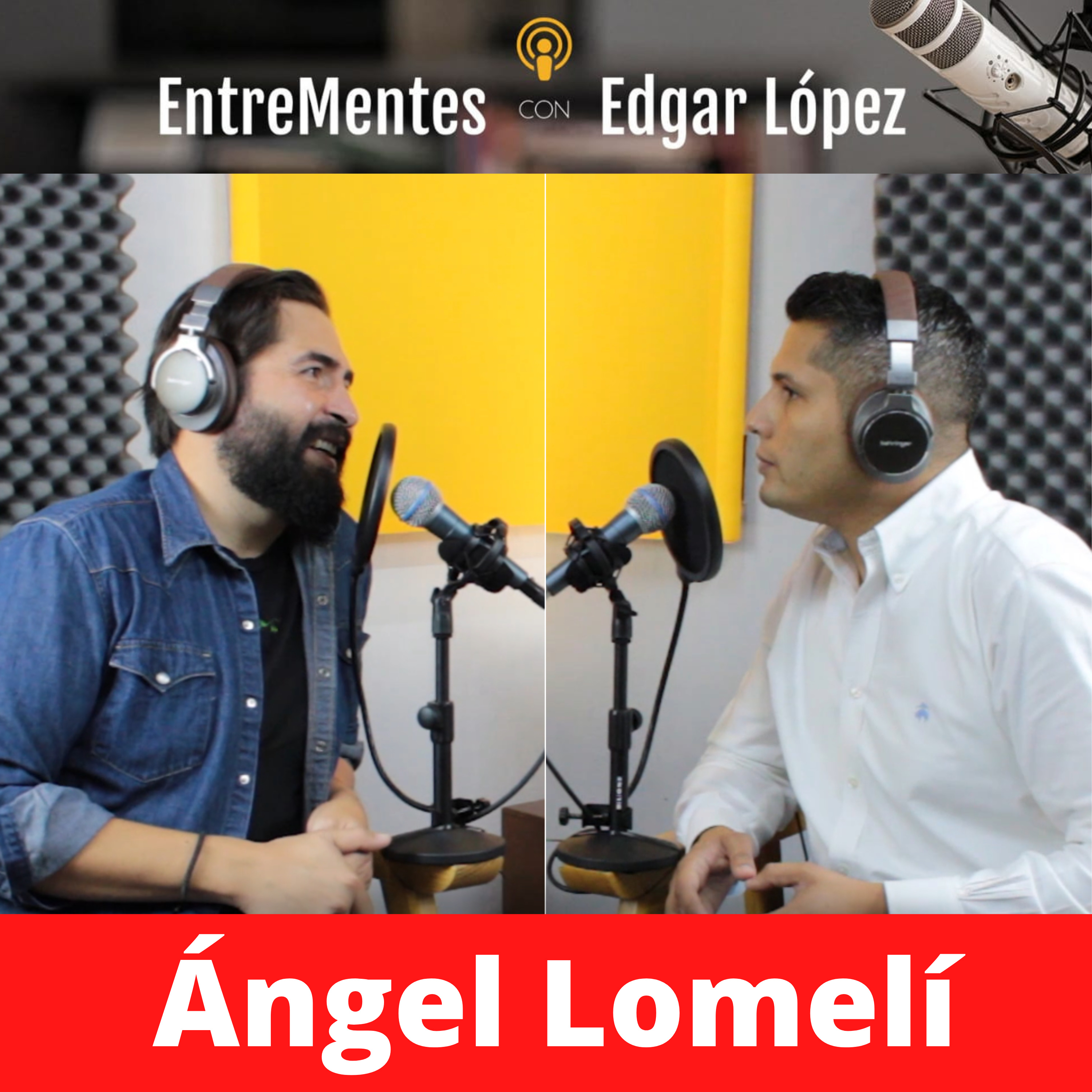 EntreMentes con Edgar López