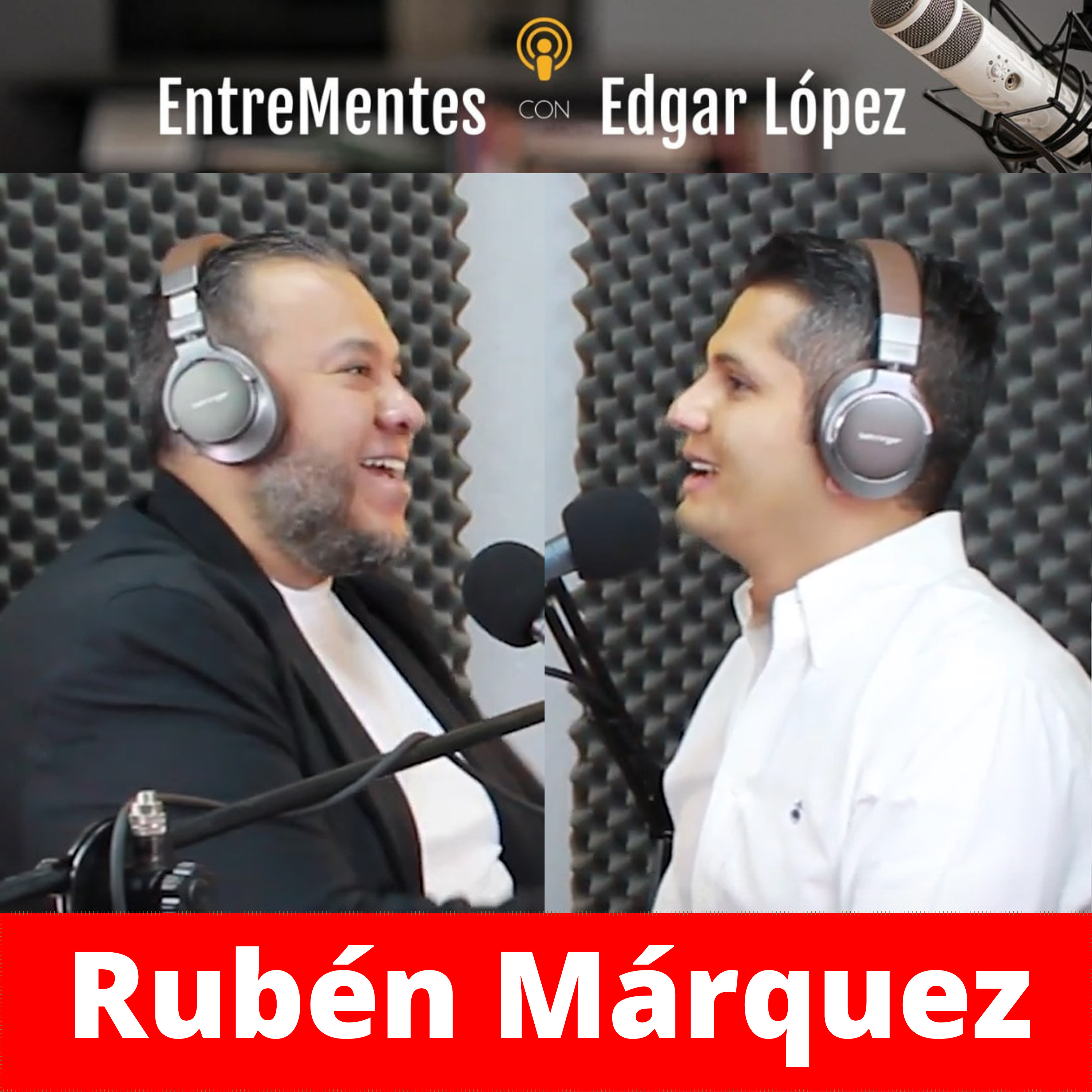 EntreMentes con Edgar López