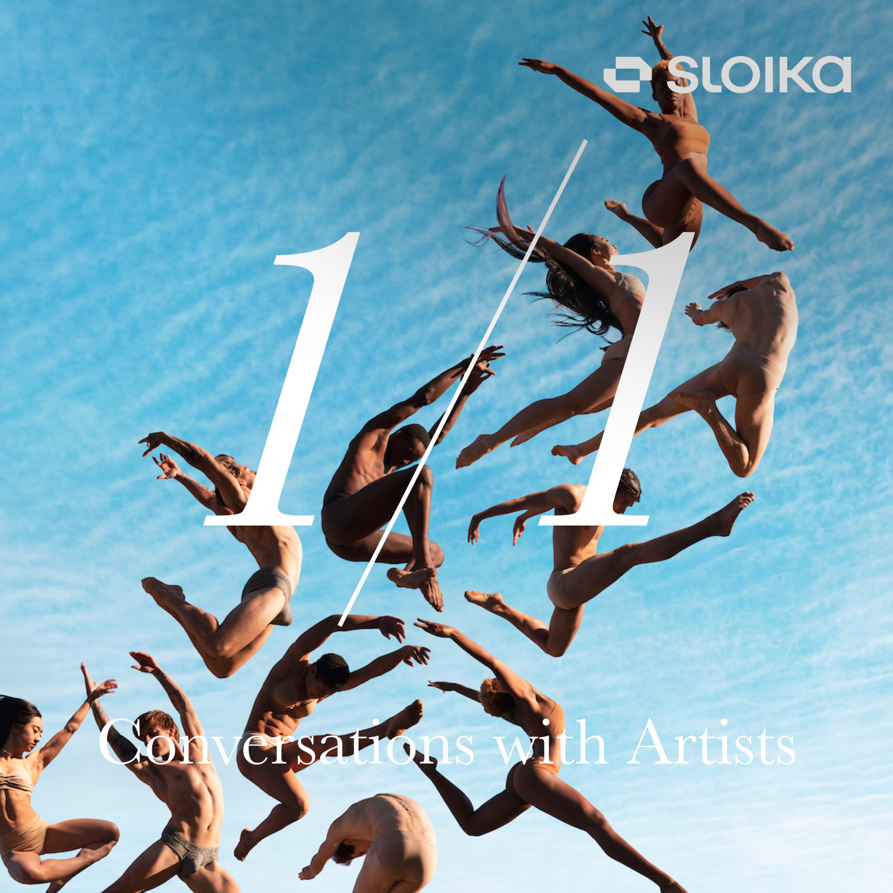 1/1 with Sloika: Conversations with Artists