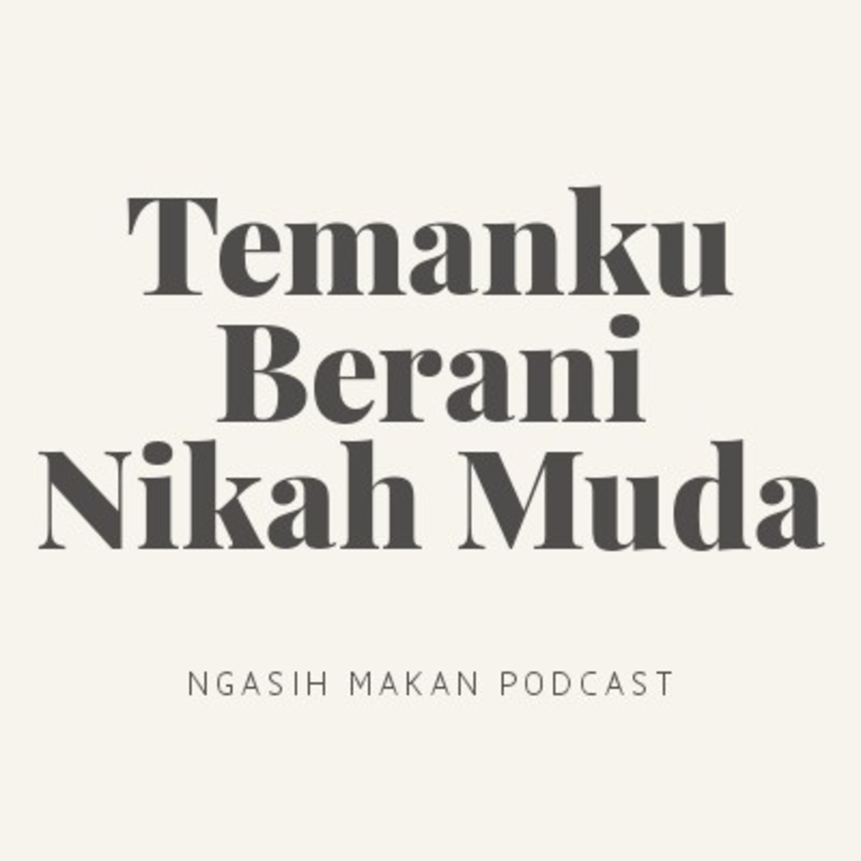 NGASIH MAKAN PODCAST