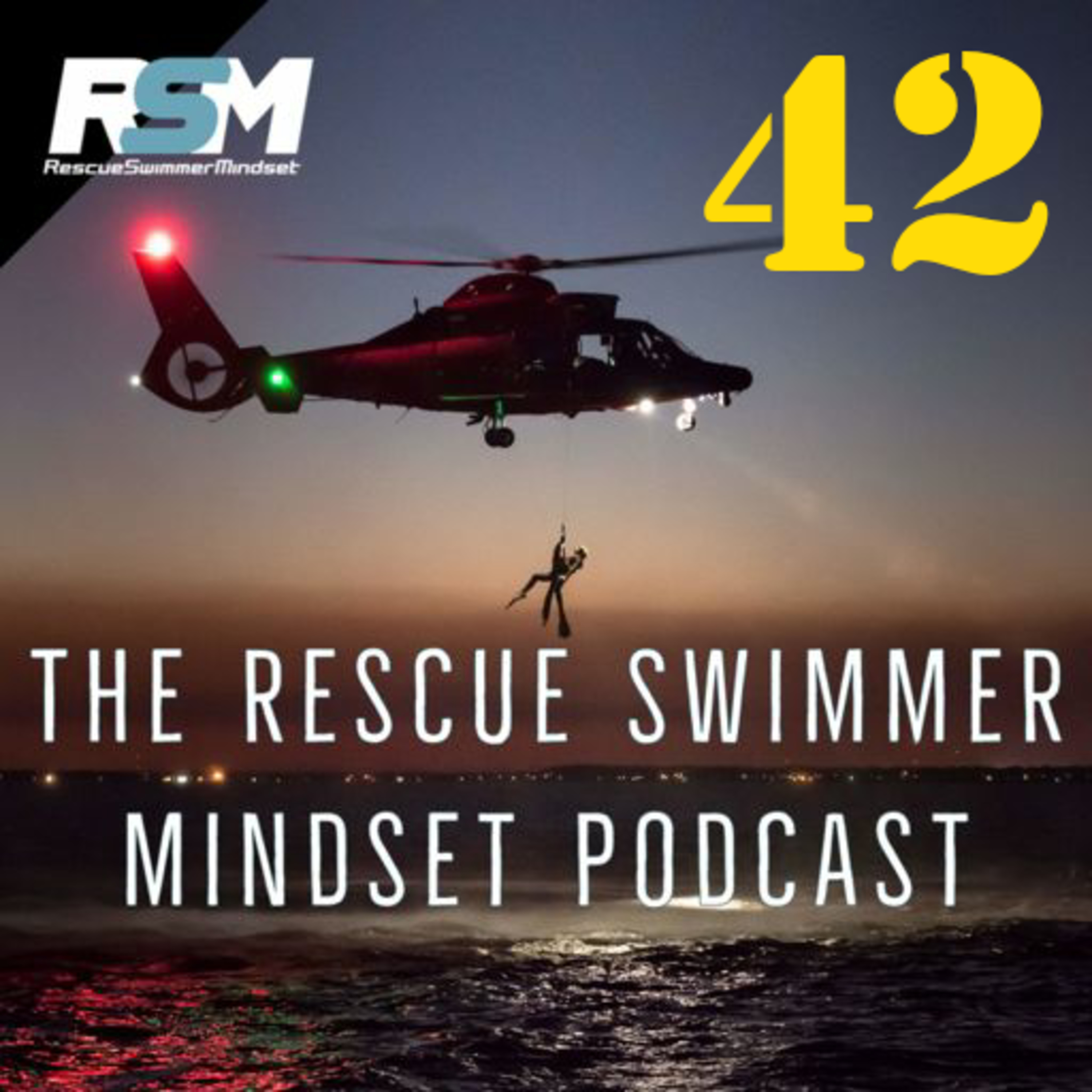 Rescue Swimmer Mindset Podcast