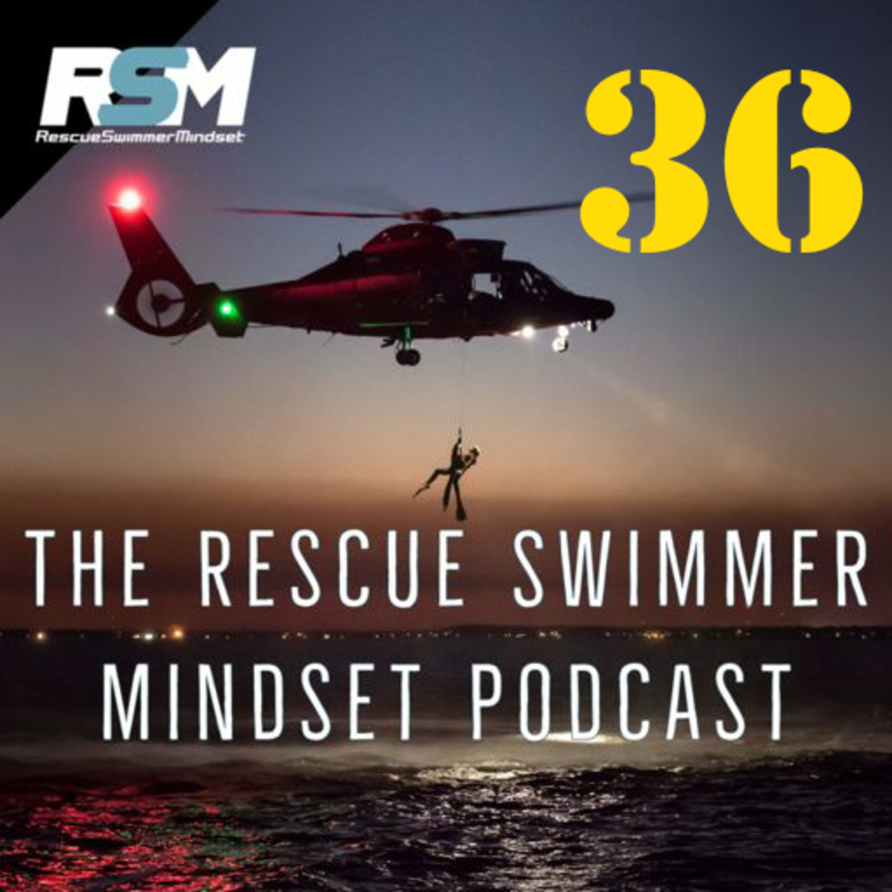 Rescue Swimmer Mindset Podcast