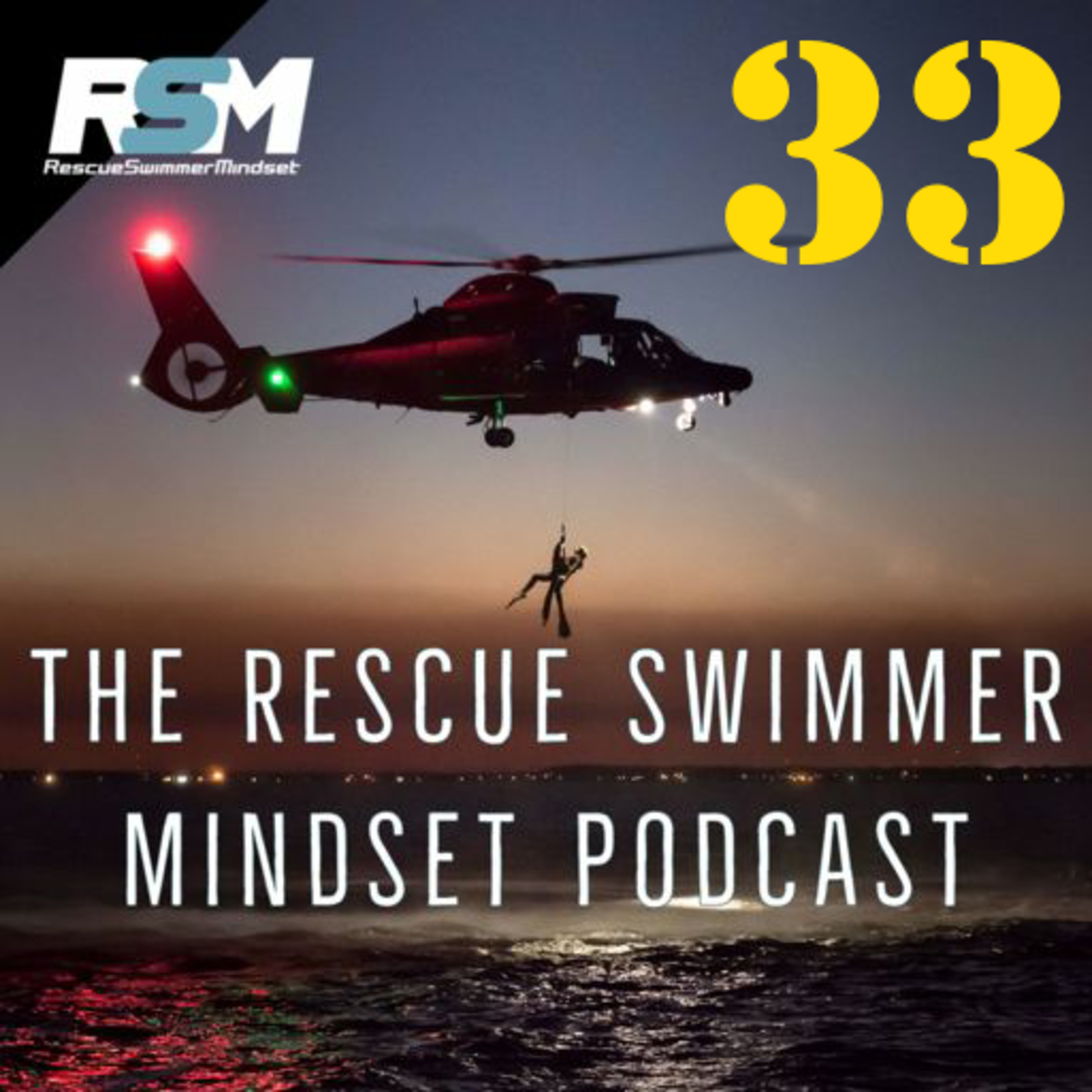 Rescue Swimmer Mindset Podcast