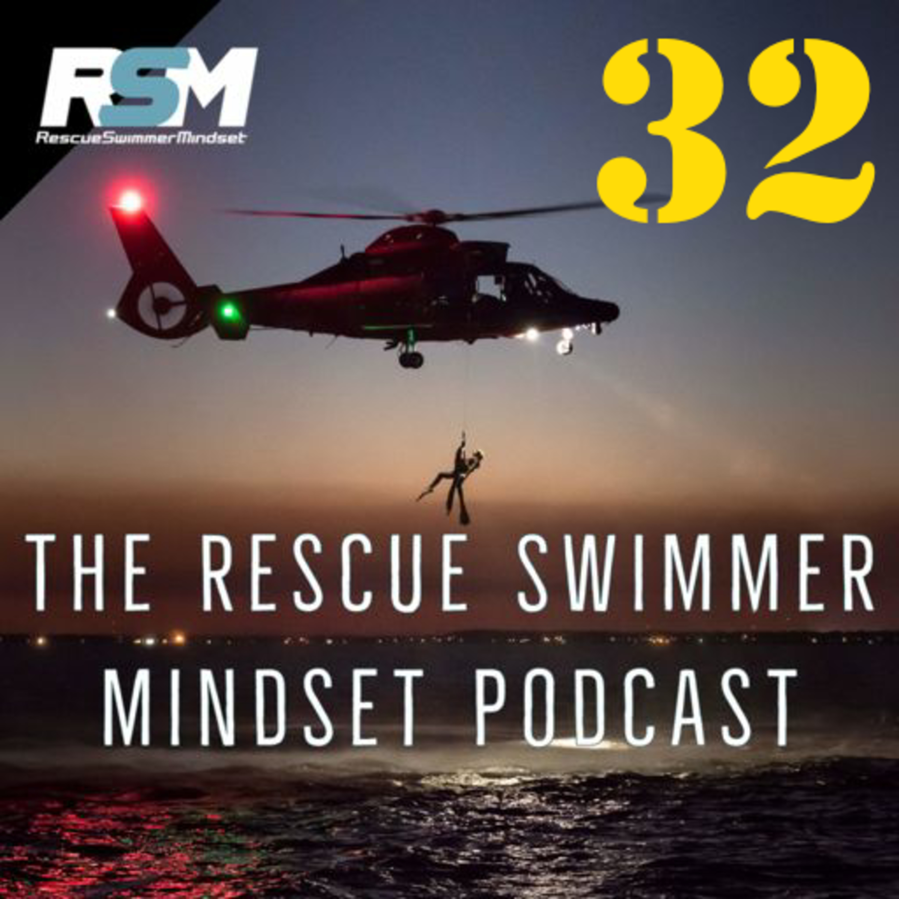 Rescue Swimmer Mindset Podcast