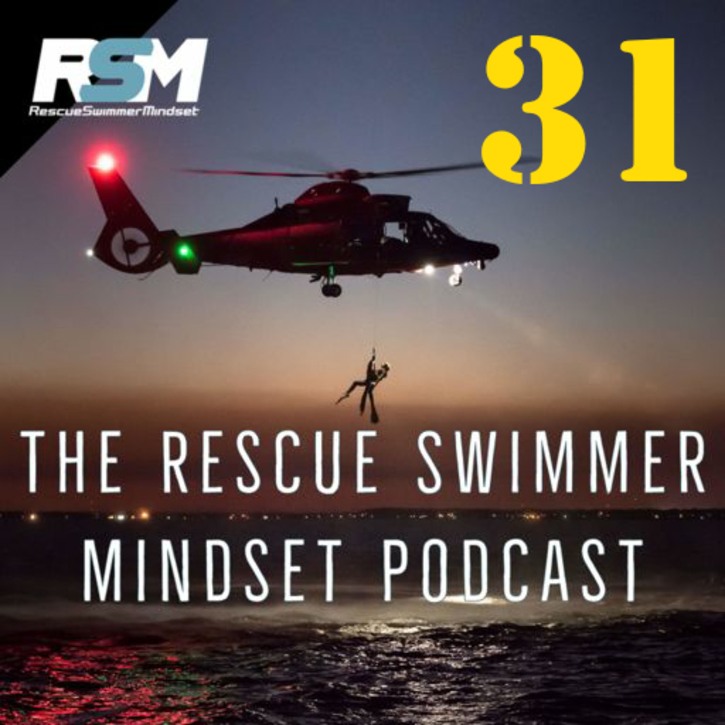 Rescue Swimmer Mindset Podcast