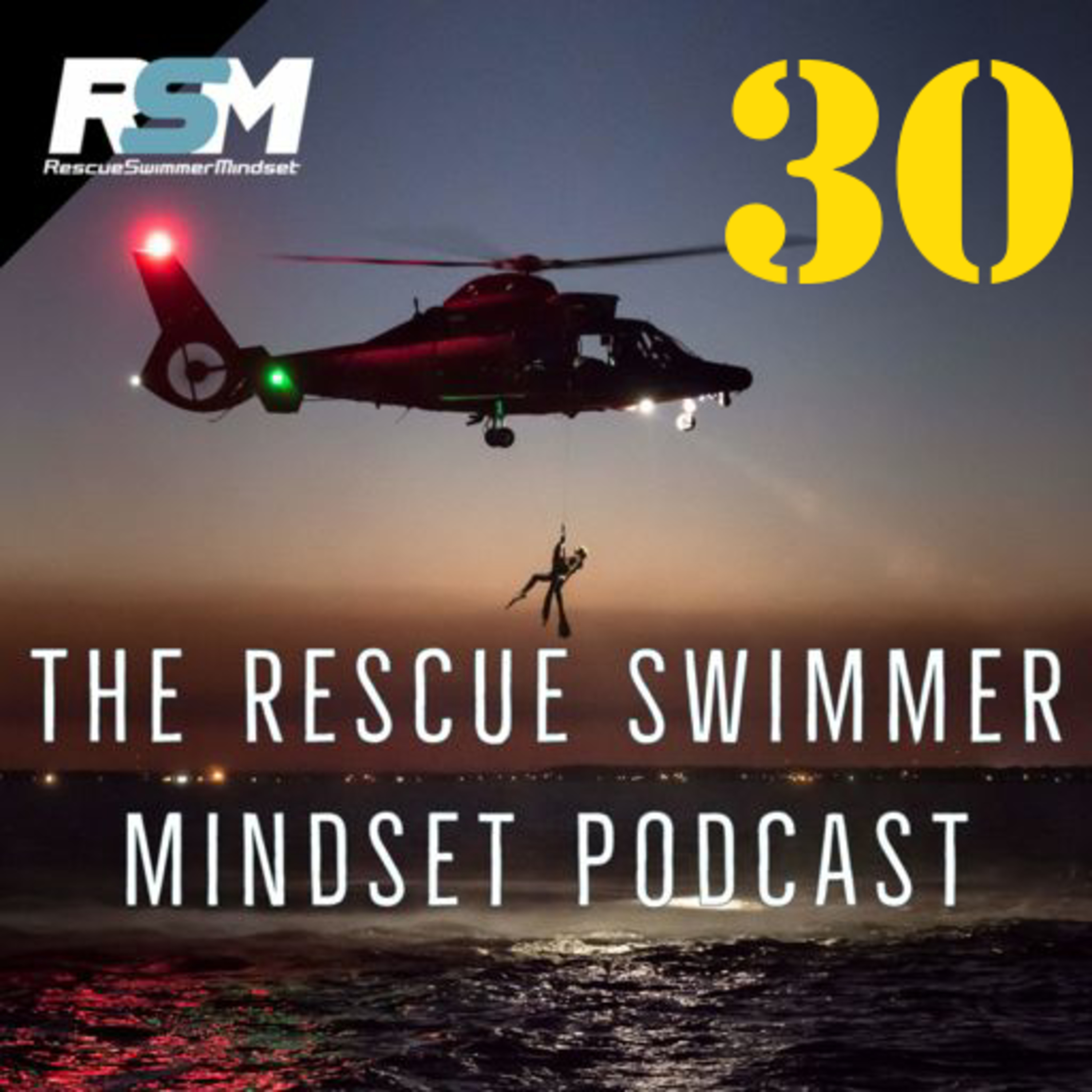 Rescue Swimmer Mindset Podcast