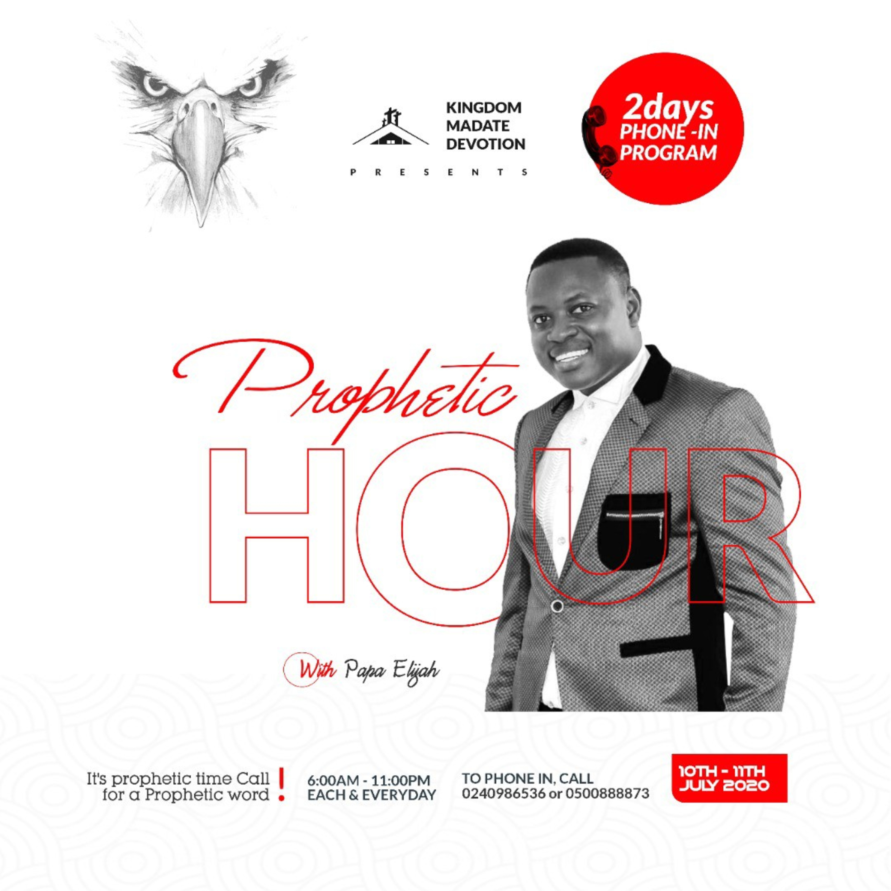 Prophetic hour 
Day 1 
Papa Elijah