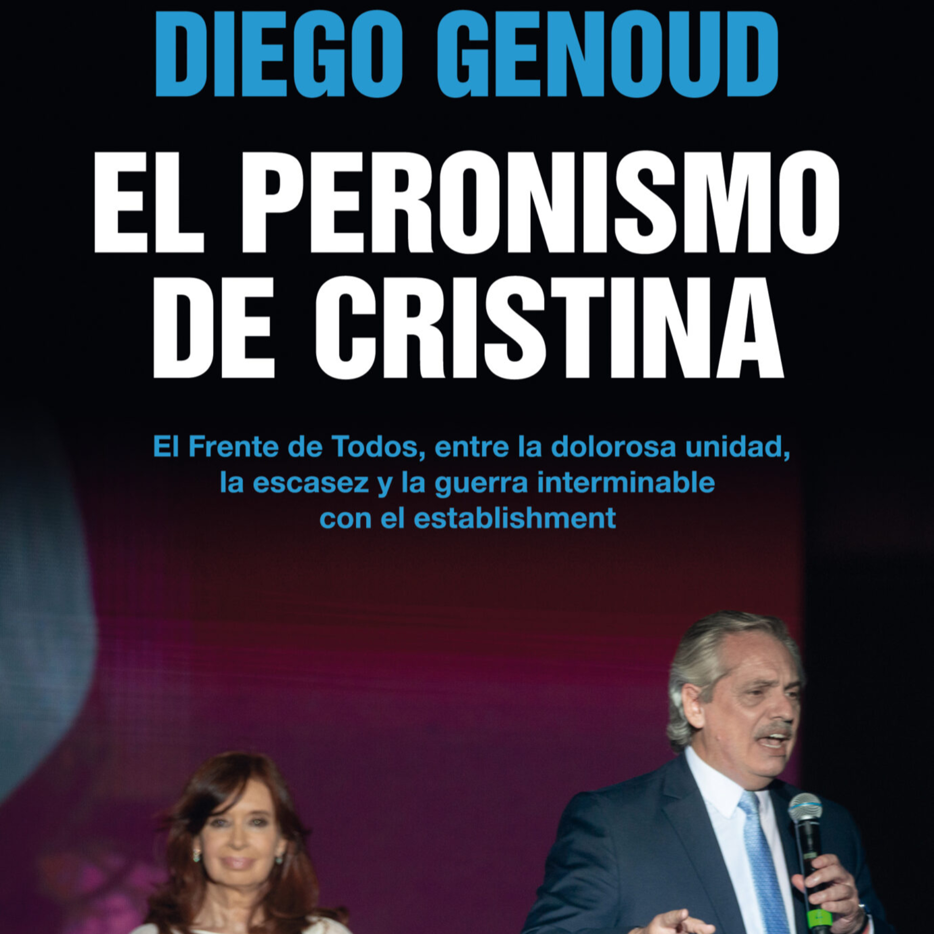 El peronismo de Cristina. Entrevista a Diego Genoud. episode artwork