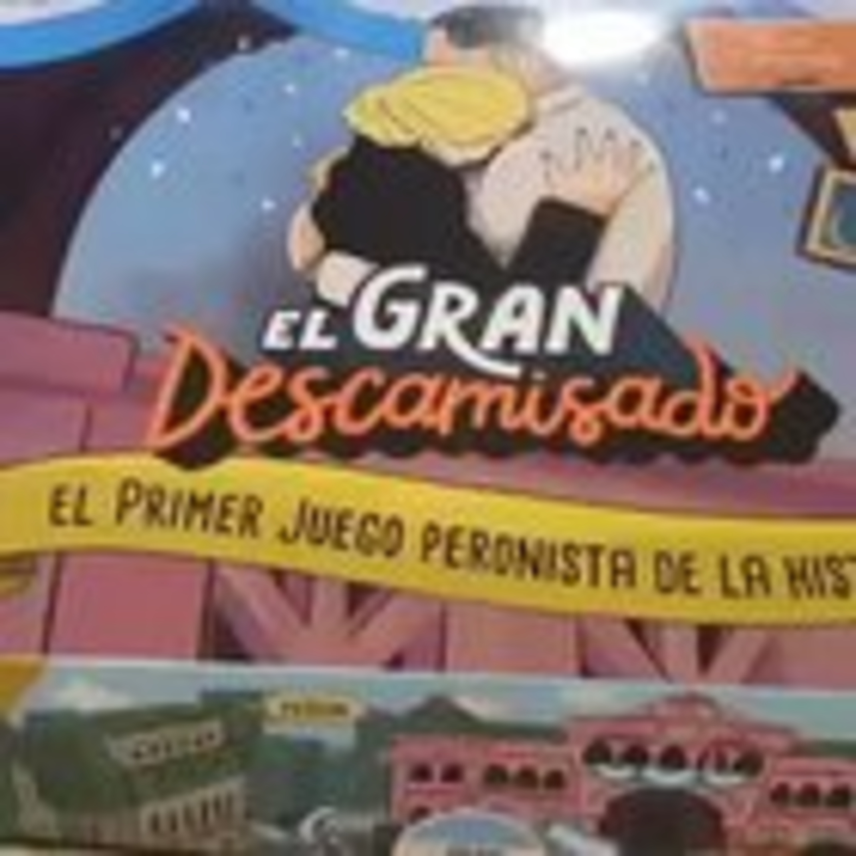 Jugamos a El gran descamisado 22-12 episode artwork
