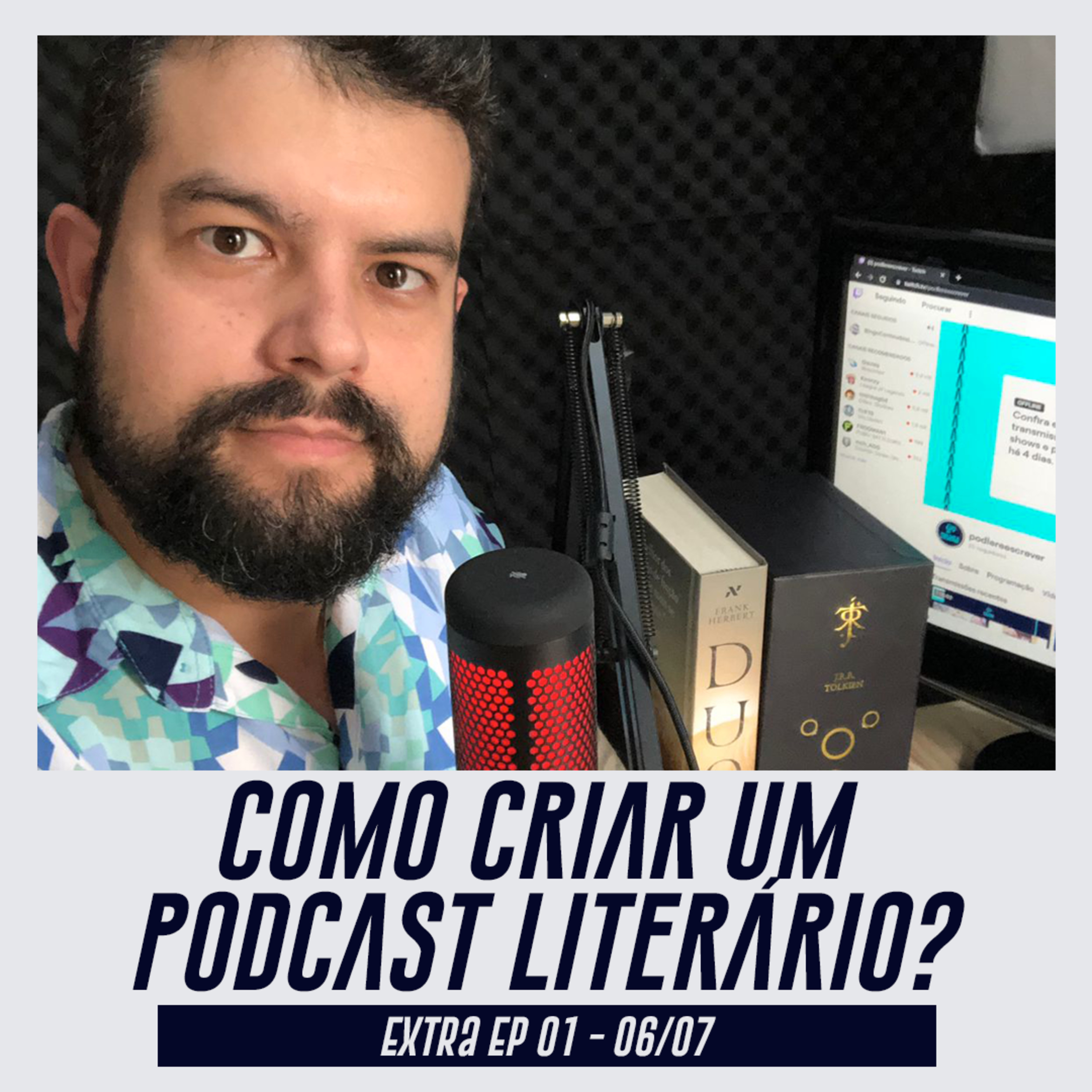 COMO CRIAR UM PODCAST LITERÁRIO (PARTE 1) - Pod Ler e Escrever Extra #01 episode artwork