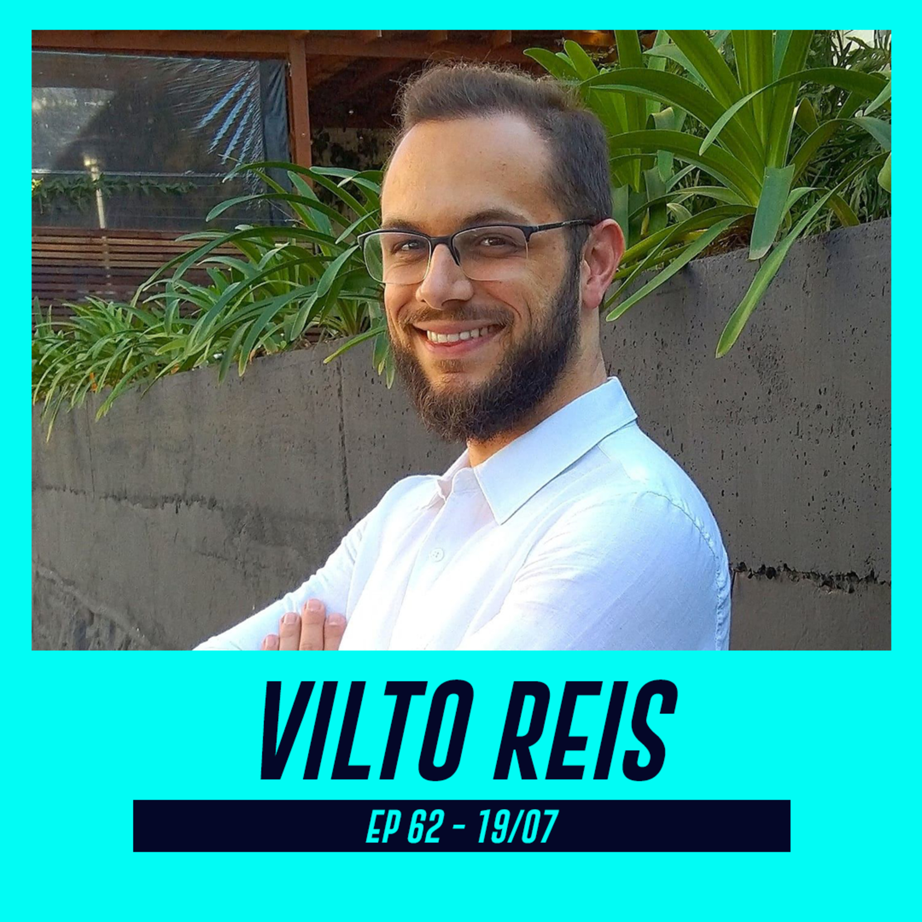 VILTO REIS | Escritor e professor de escrita criativa - Pod Ler e Escrever #62 episode artwork