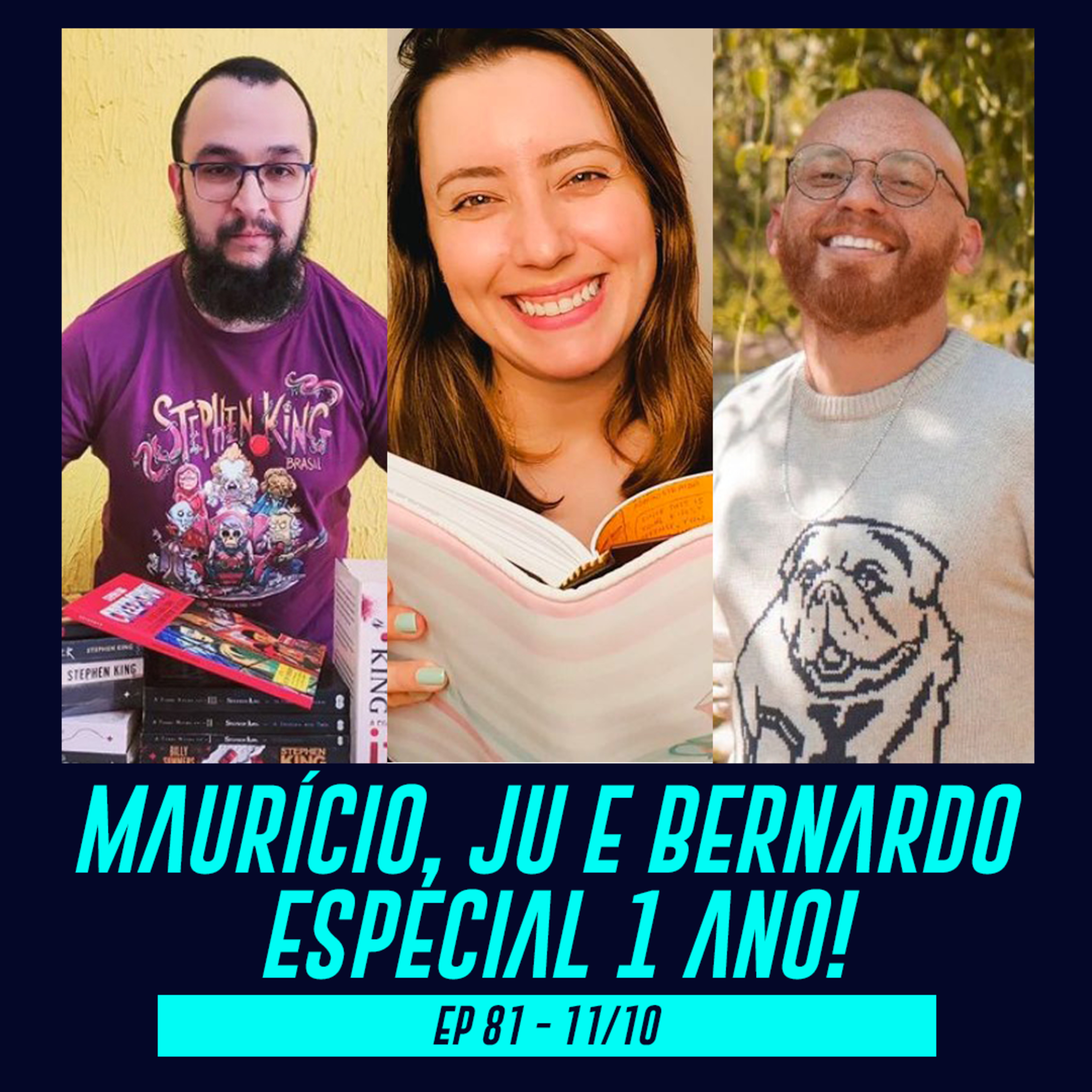 MAURÍCIO, JU E BERNARDO | Especial de 1 ano do podcast - Pod Ler e Escrever #81 episode artwork