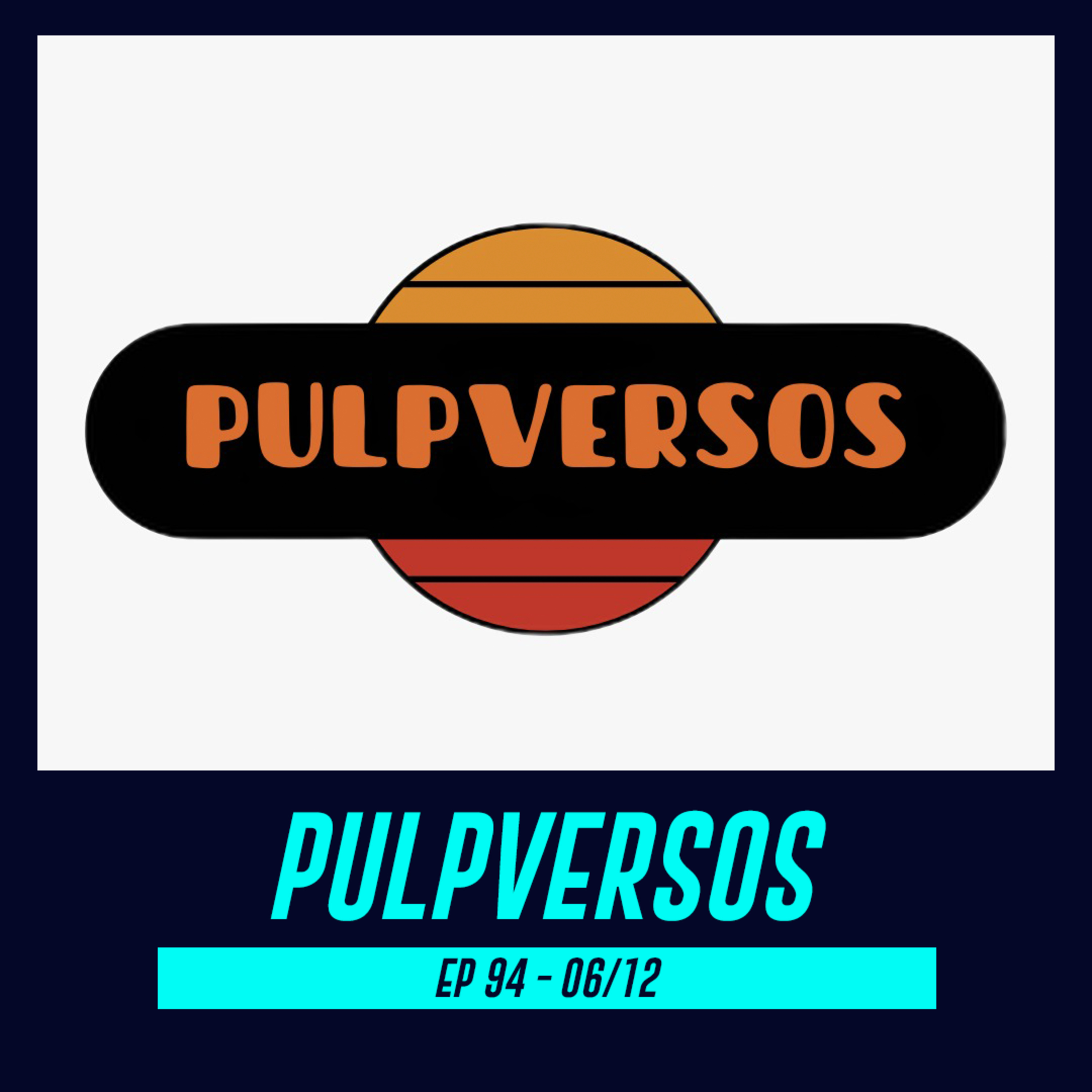 JAIME, PATRÍCIA, GUTEMBERG E LUIZ | Especial Pulpversos - Pod Ler e Escrever #94 episode artwork