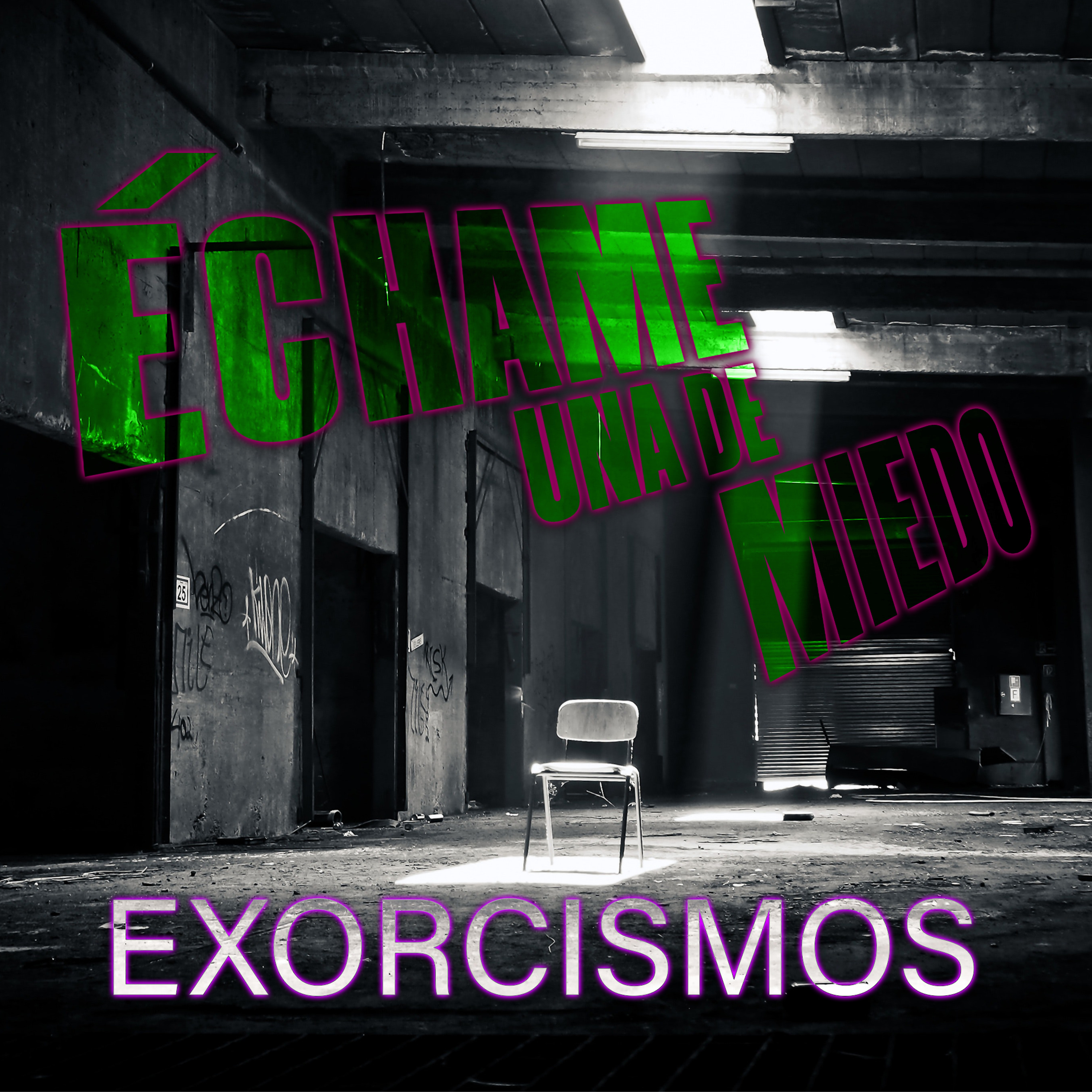 Échame una de miedo