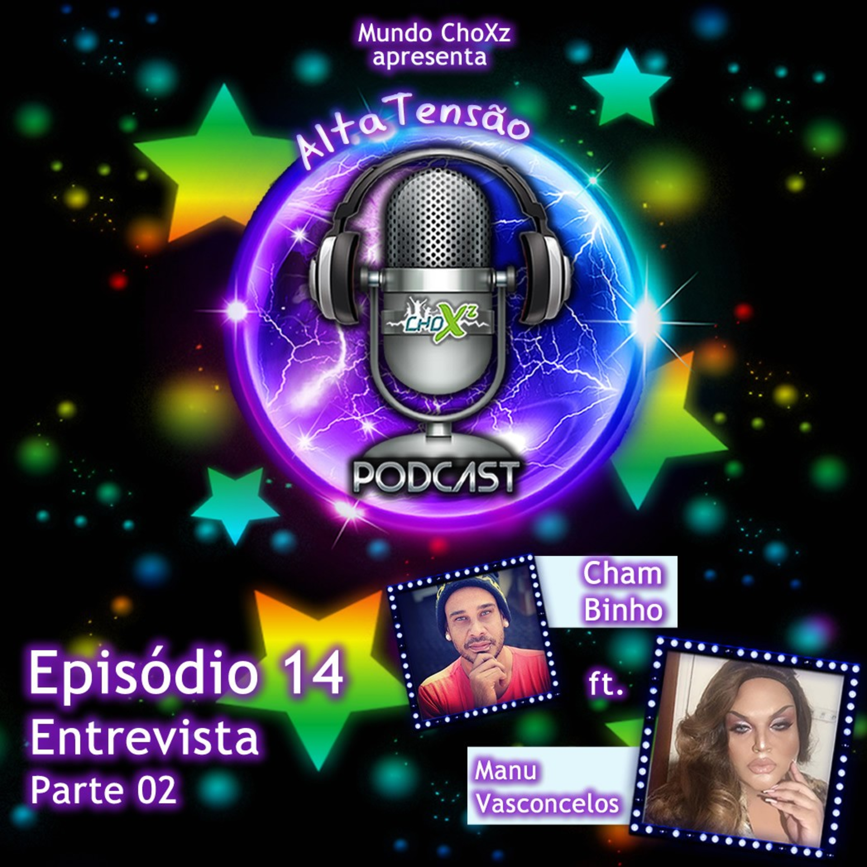 Alta Tensão - Mundo ChoXz