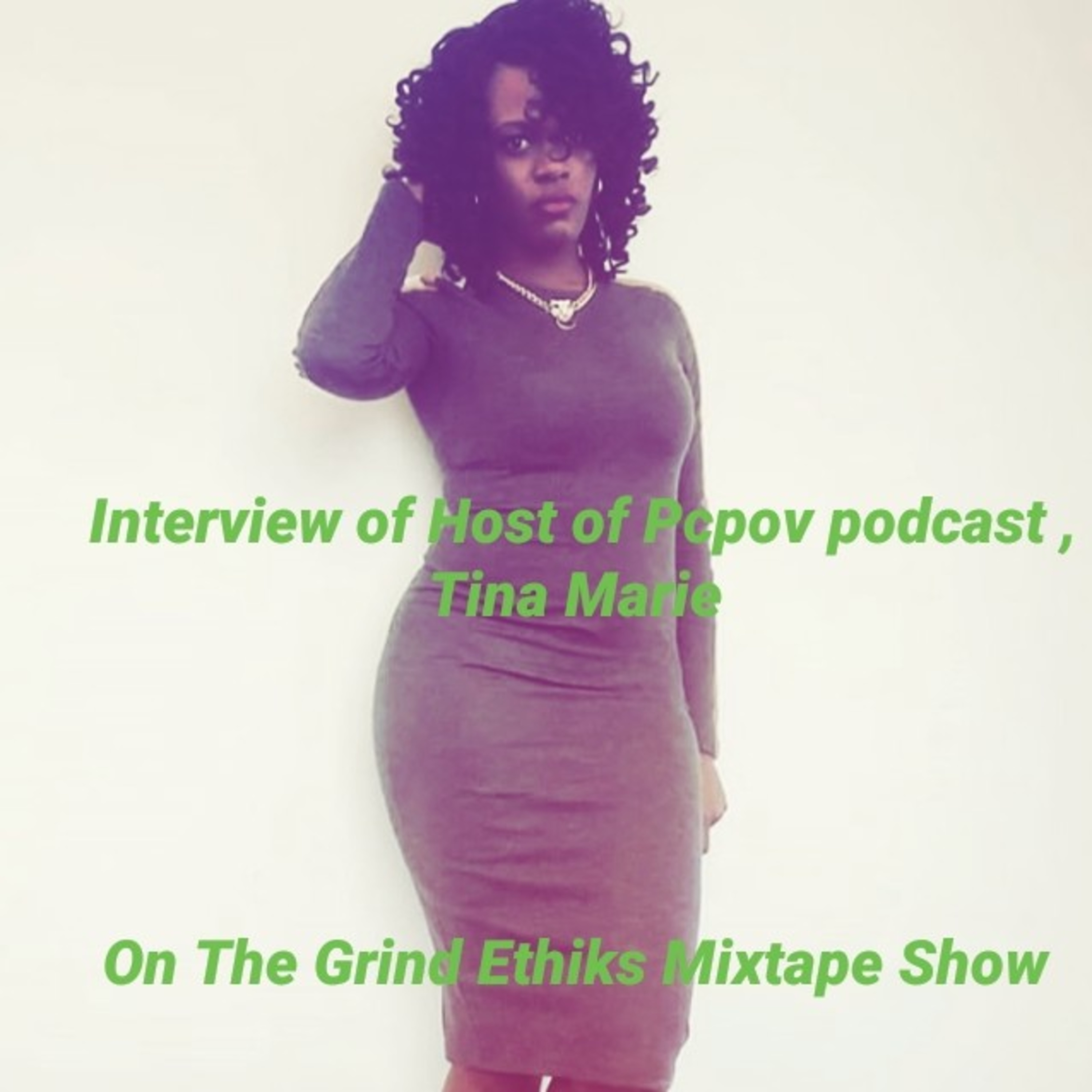 Grind Ethiks Mixtape Show