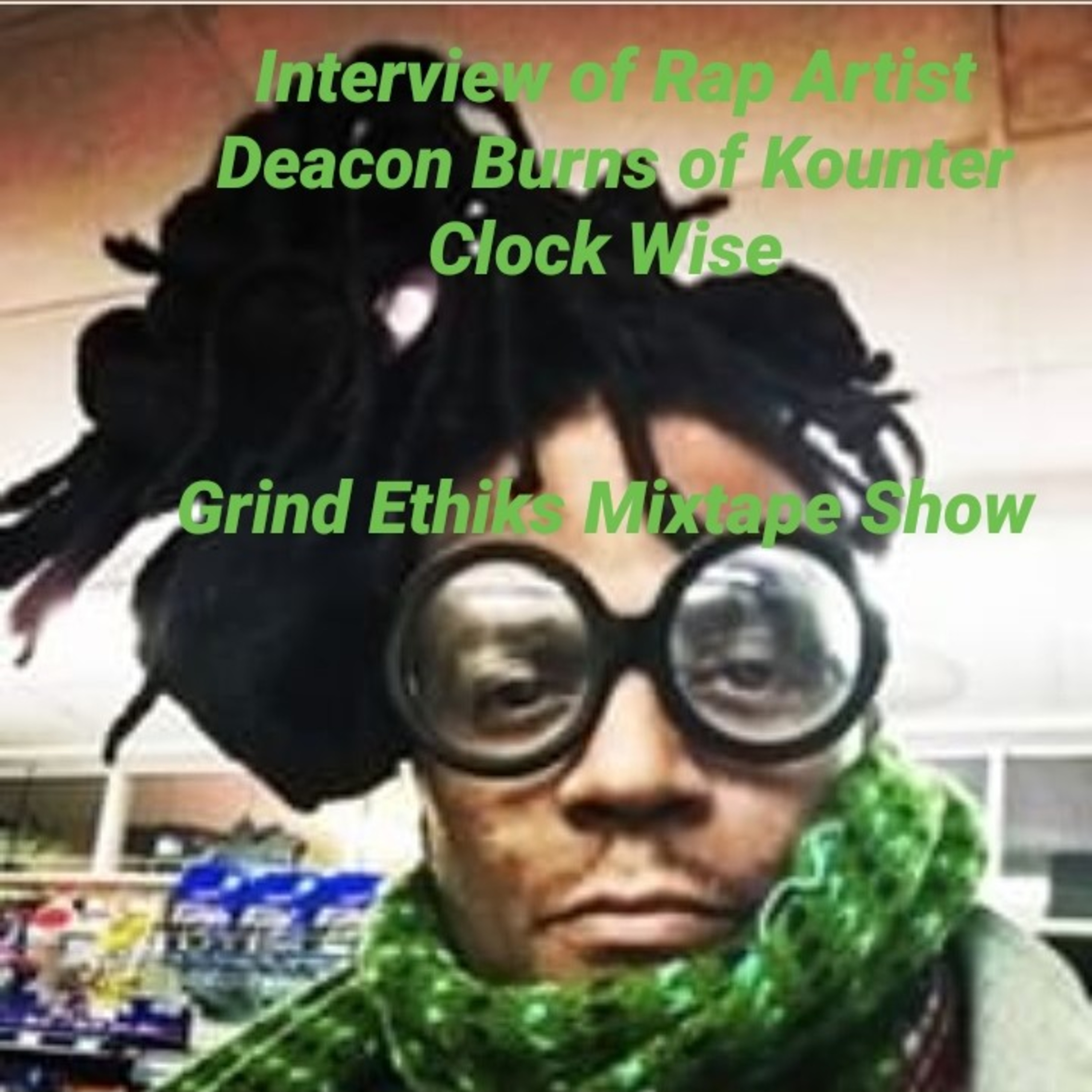 Grind Ethiks Mixtape Show