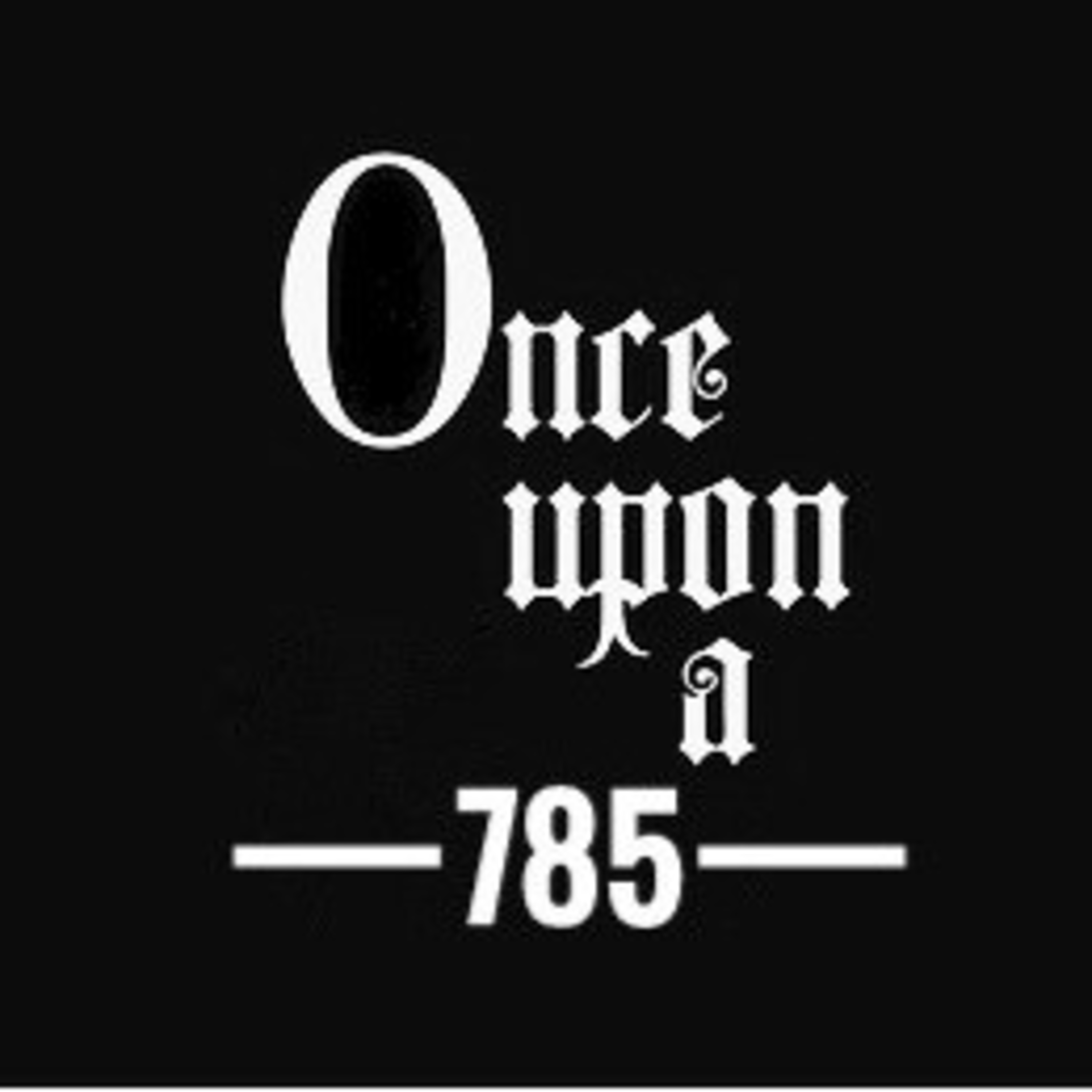 Once Upon A 785 - God Is Real And The Earth Is Flat!
