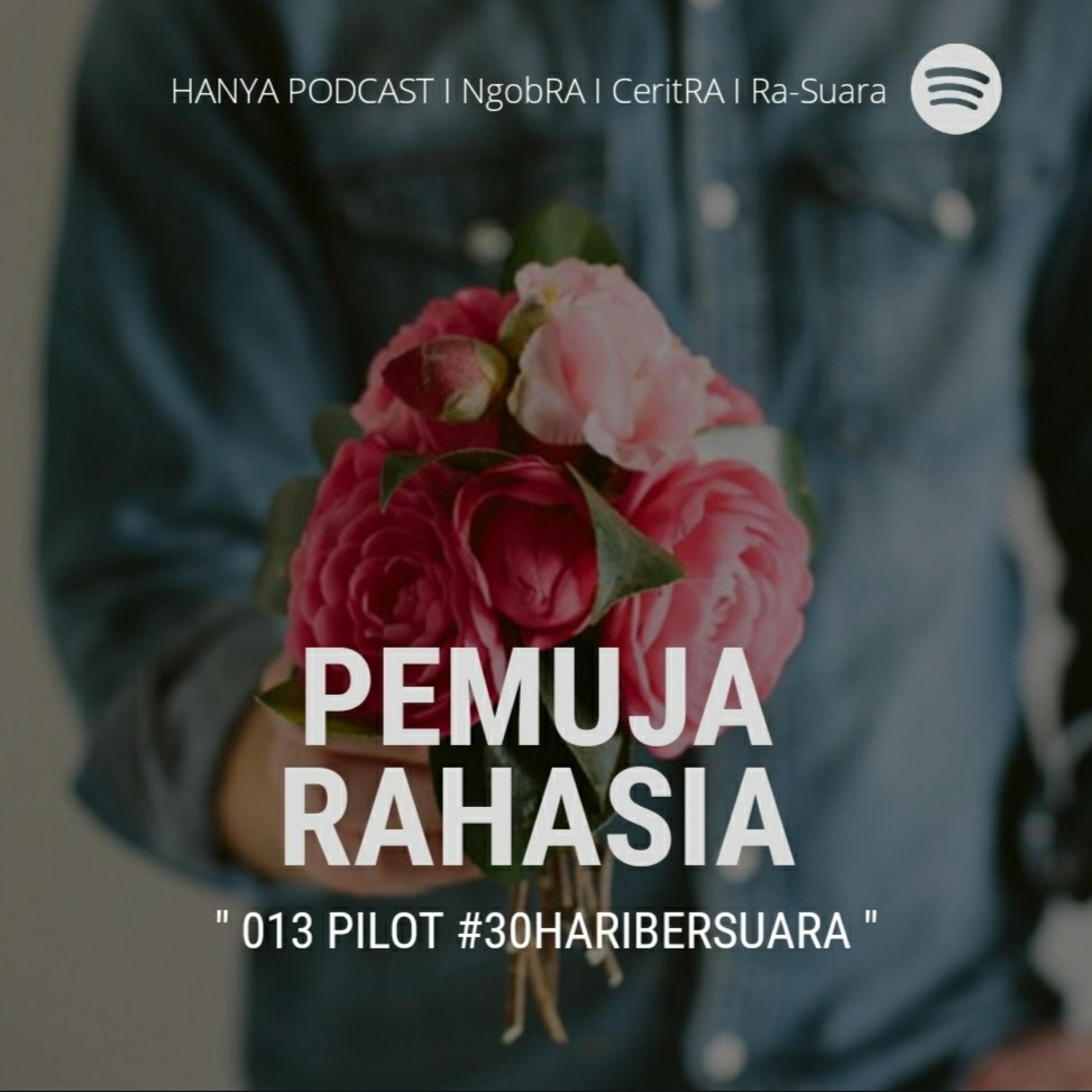 HANYAPODCAST | CeritRA-NgobRA-RAsuara|