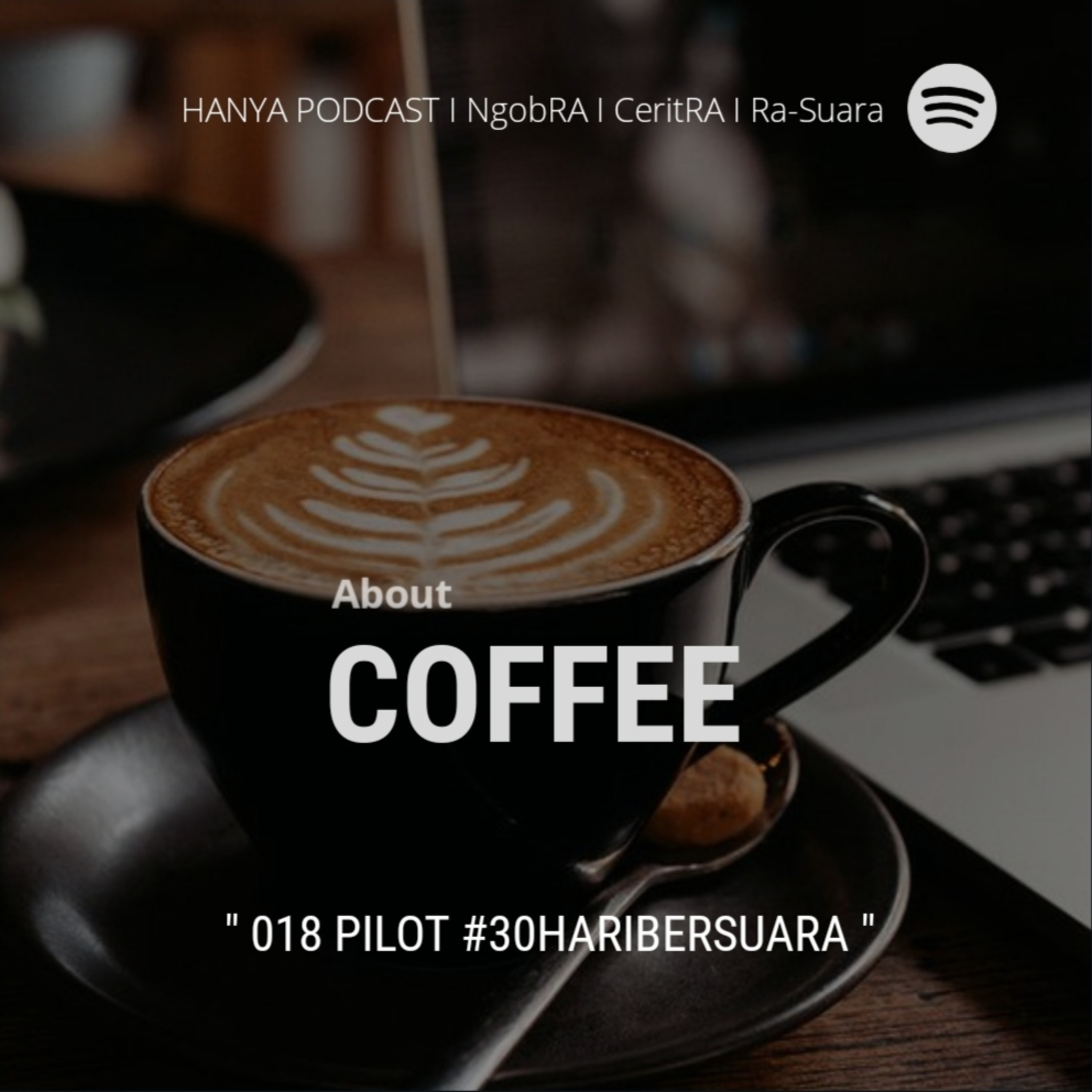 HANYAPODCAST | CeritRA-NgobRA-RAsuara|