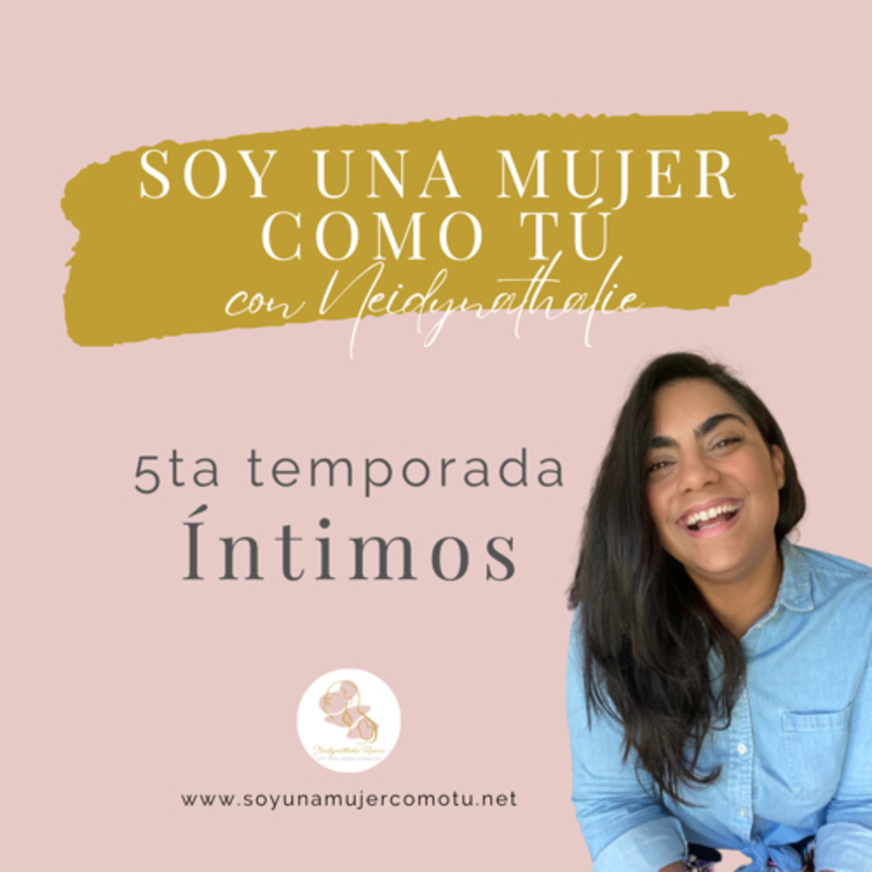 Soy una mujer como tú con Neidynathalie