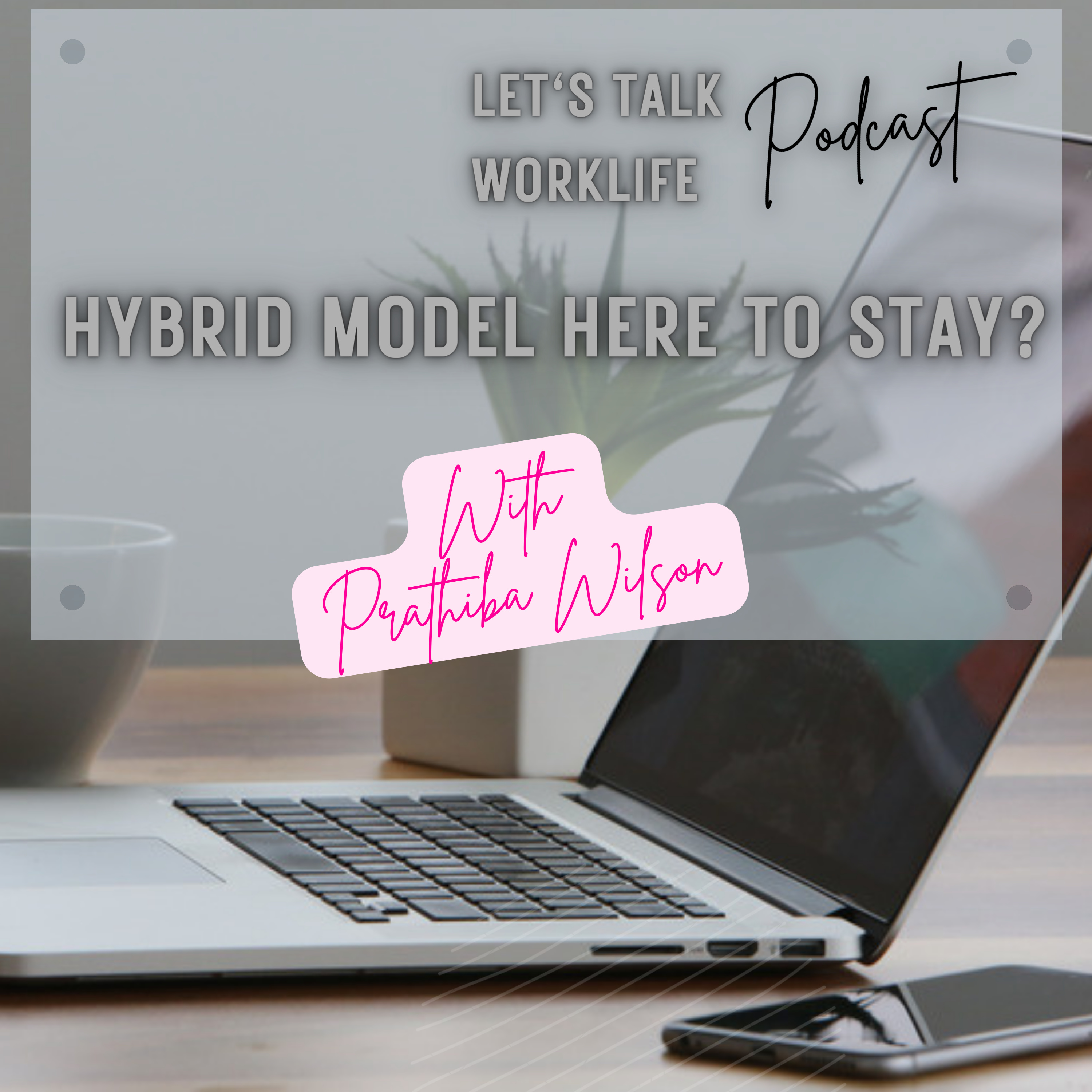 Let\'s Talk Worklife