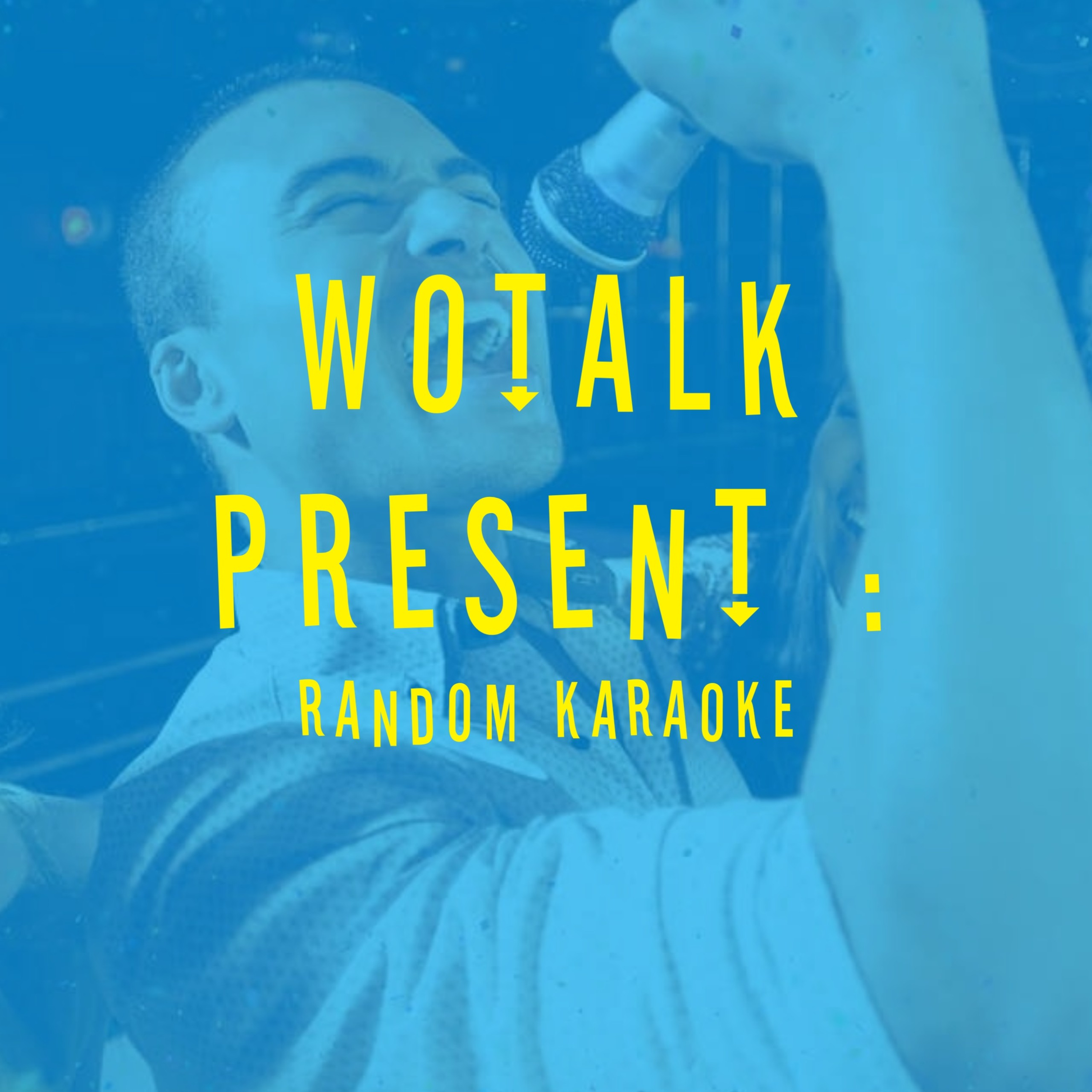Wotalk present : Random Karaoke episode artwork