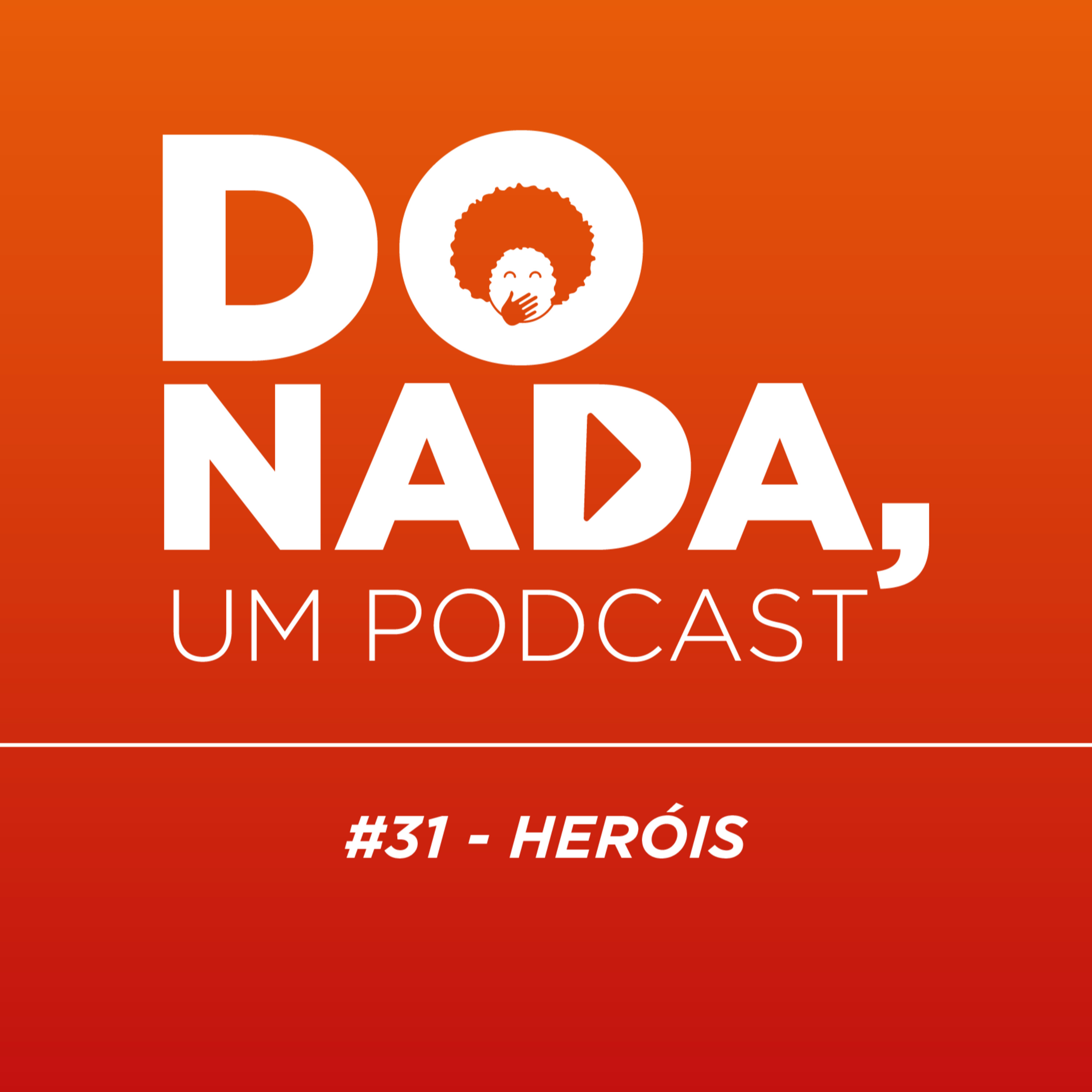 Do nada, um podcast