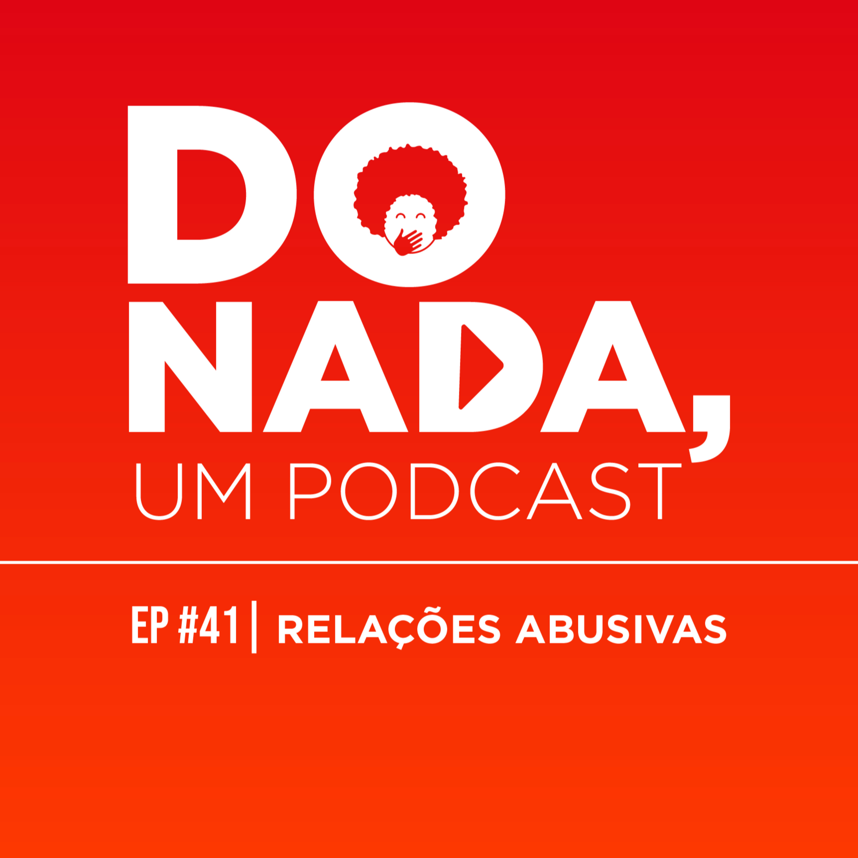 Do nada, um podcast