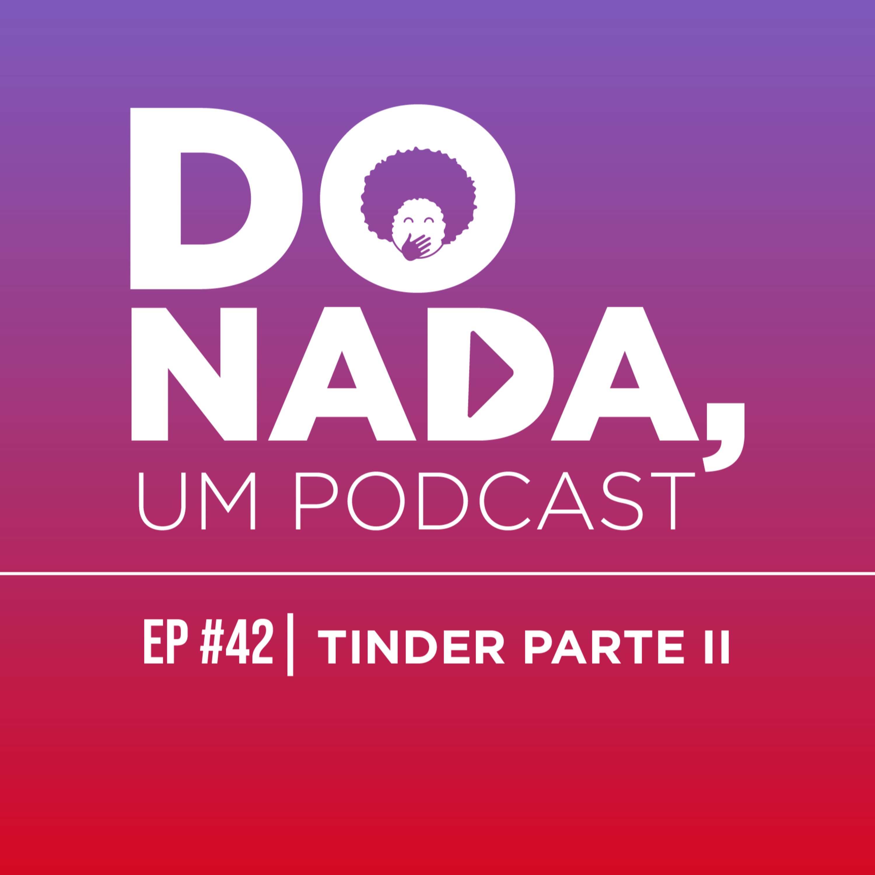 Do nada, um podcast