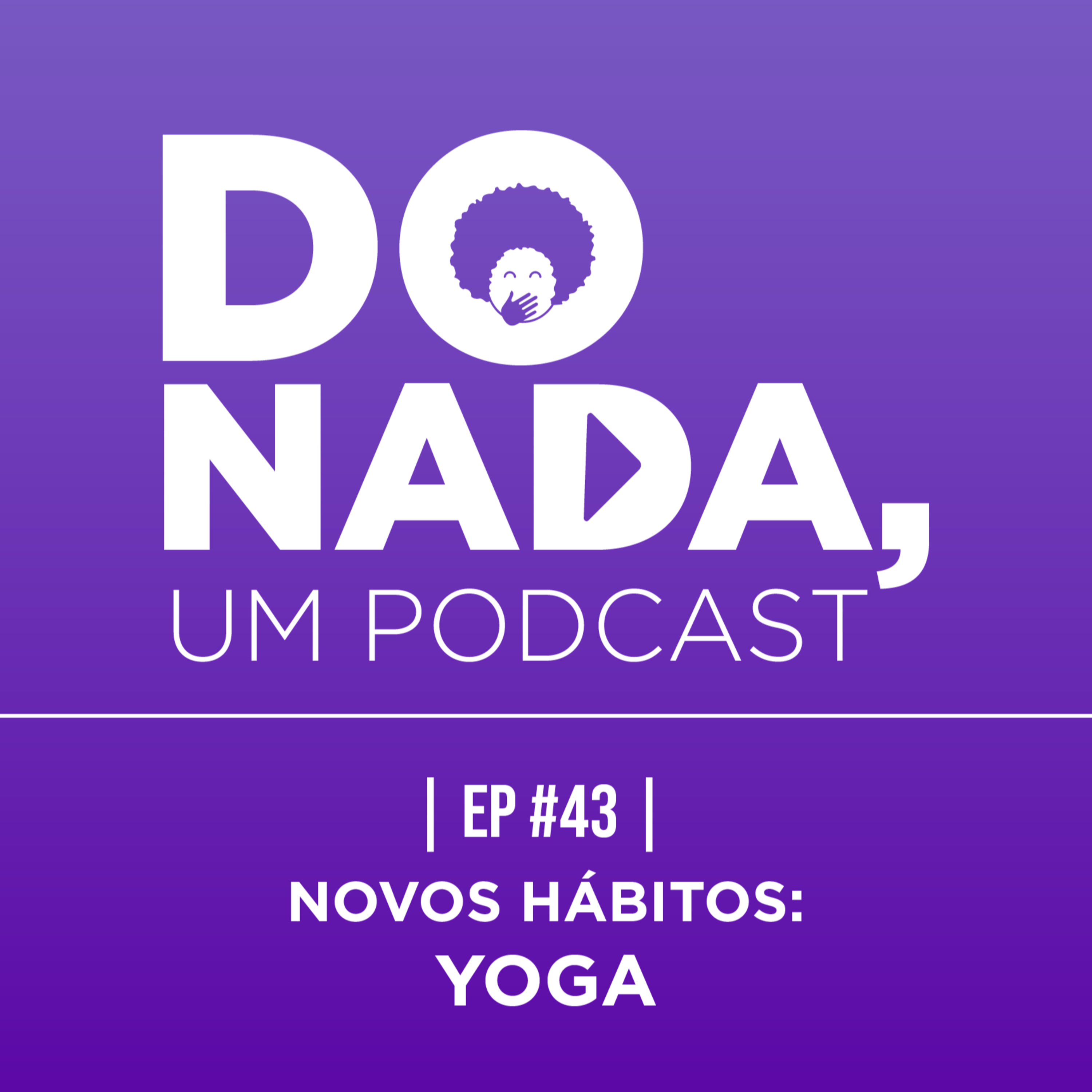 Do nada, um podcast
