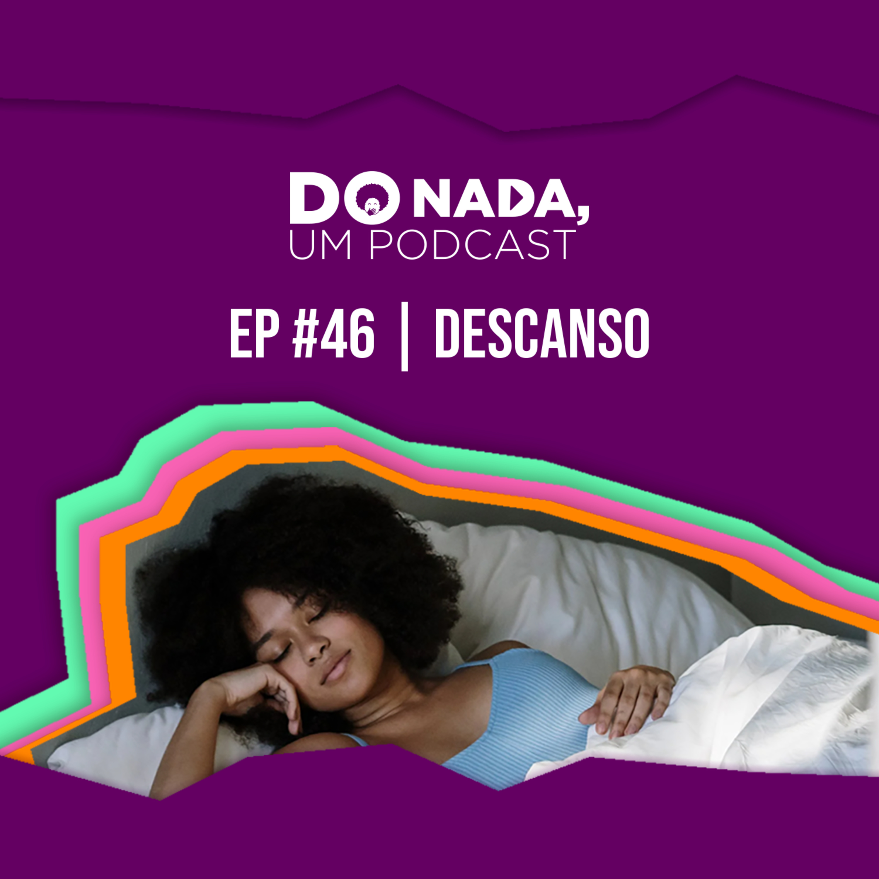 Do nada, um podcast