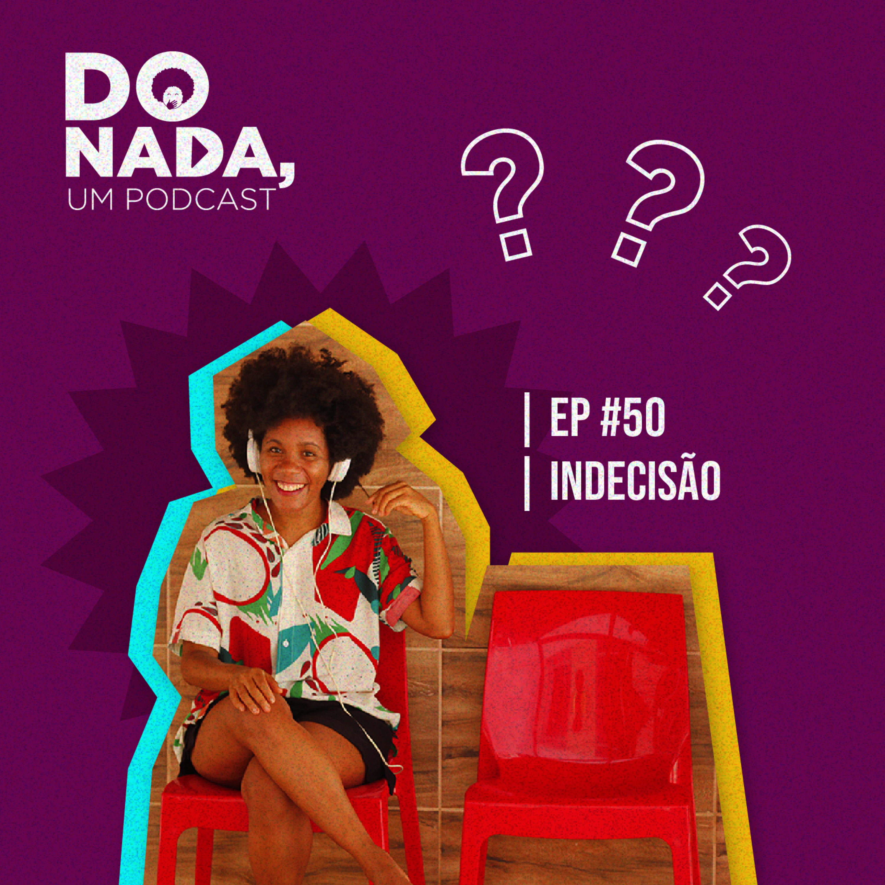 Do nada, um podcast
