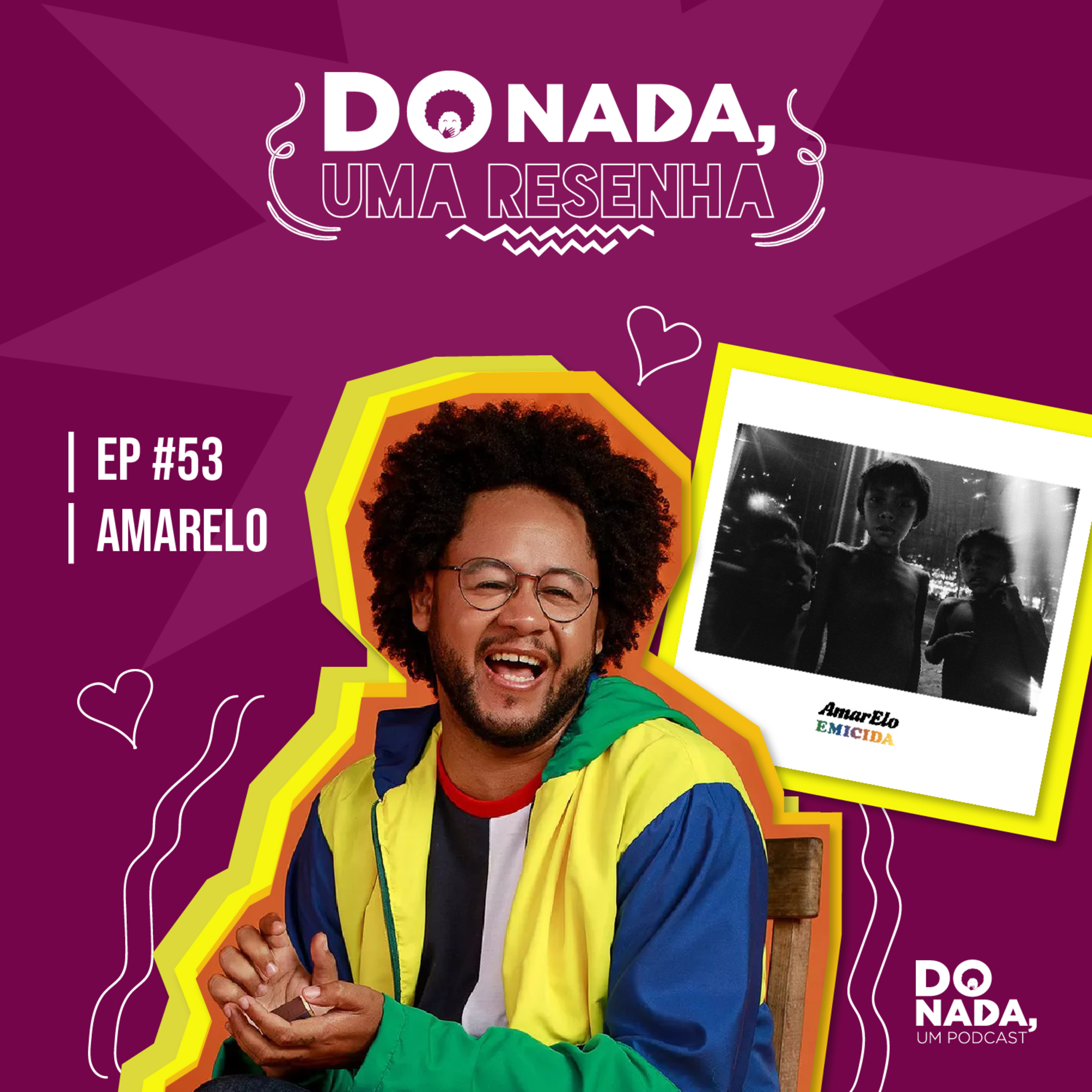 Do nada, um podcast