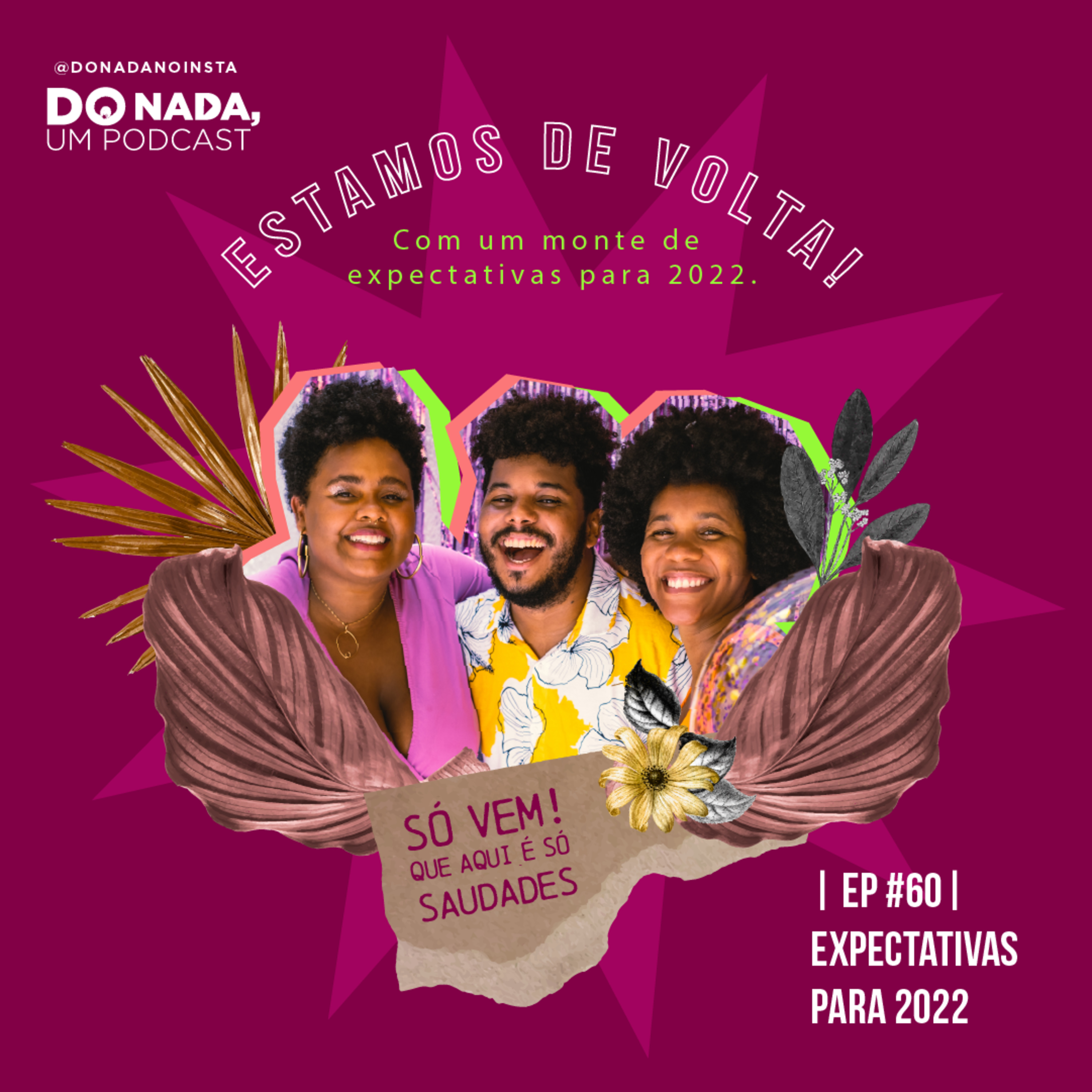 Do nada, um podcast