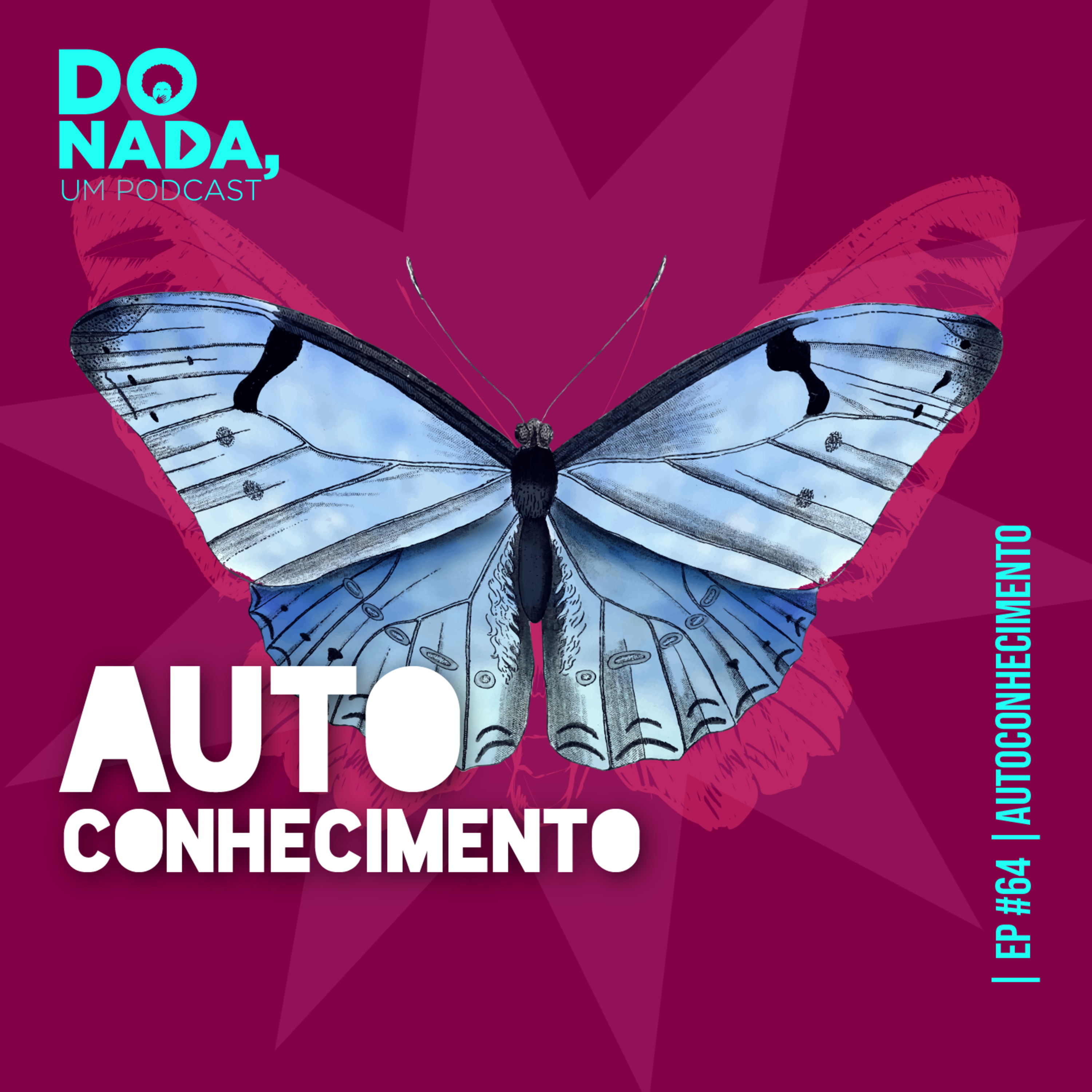 Do nada, um podcast