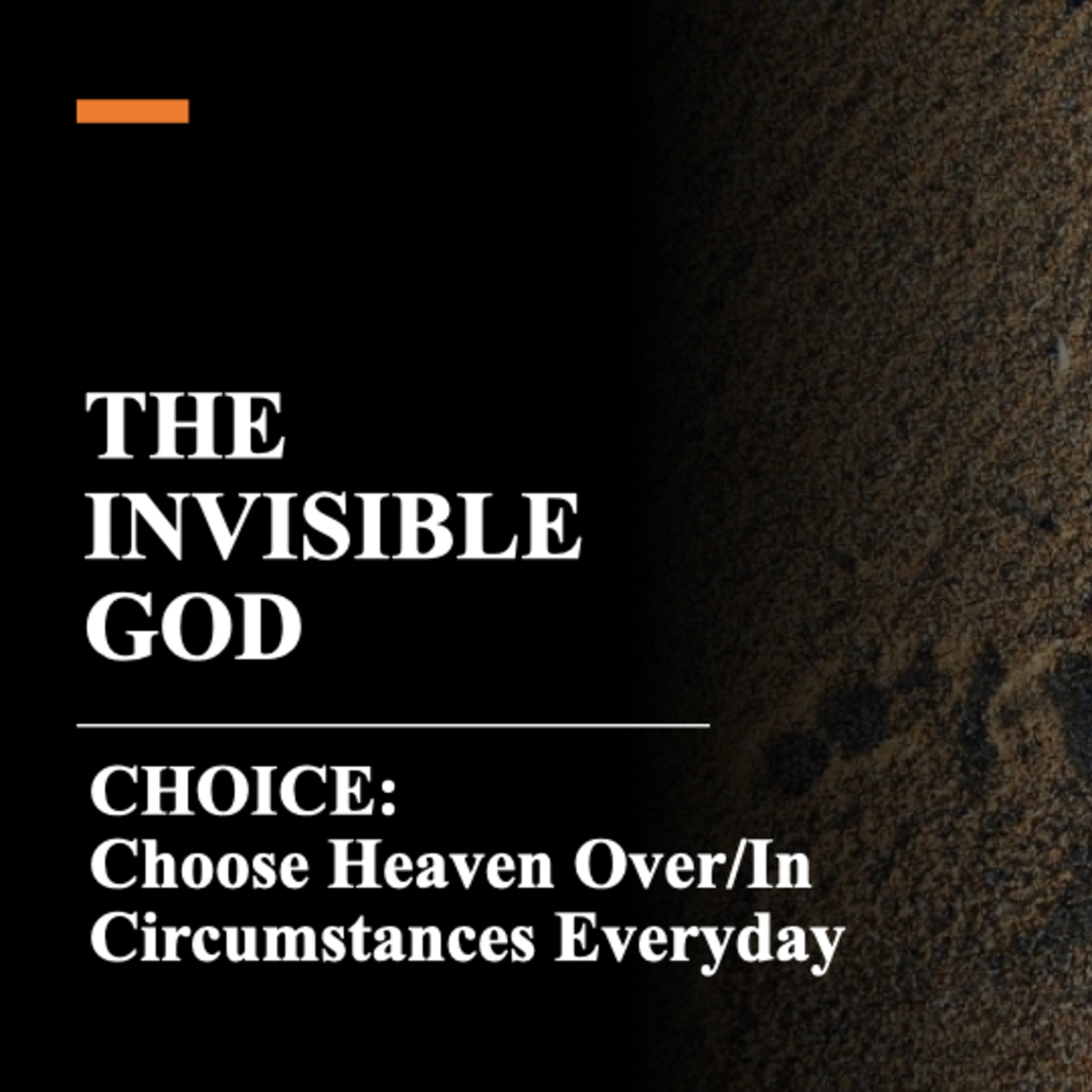 The Invisible God: The God Who Honors Our Choices episode artwork