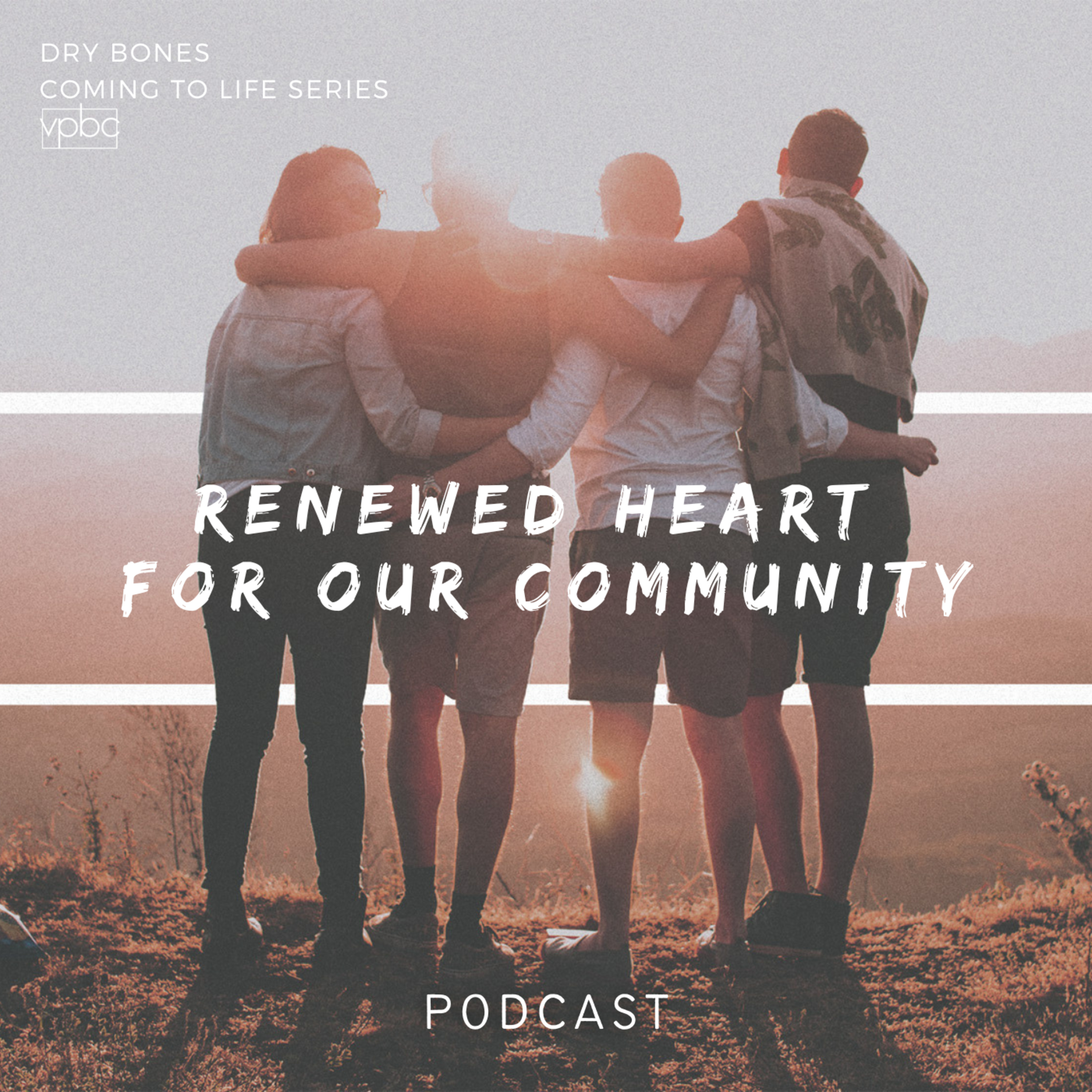 A Renewed Heart Impacts Our Community episode artwork