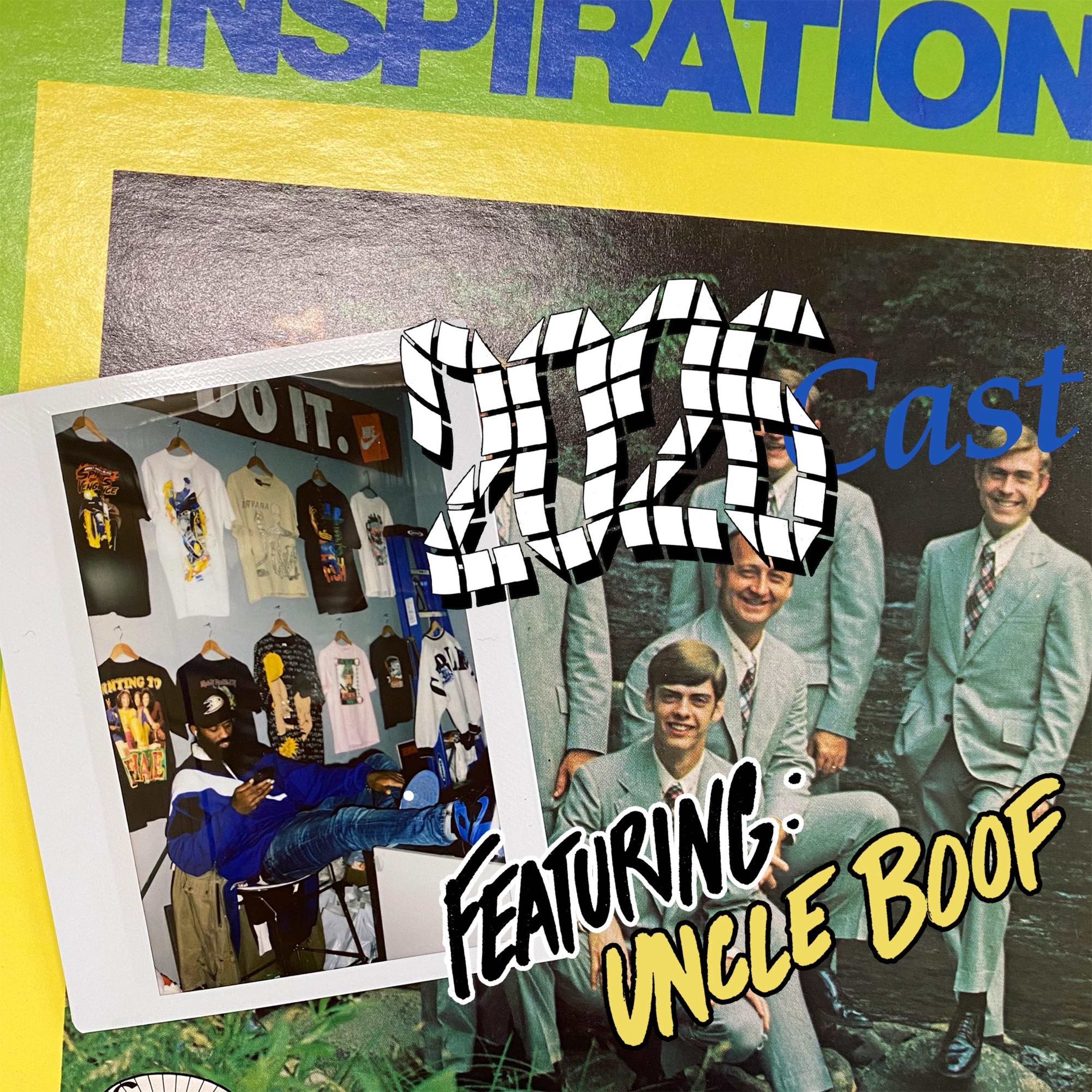 2026 Cast ep. 9 w/ Uncle Boof