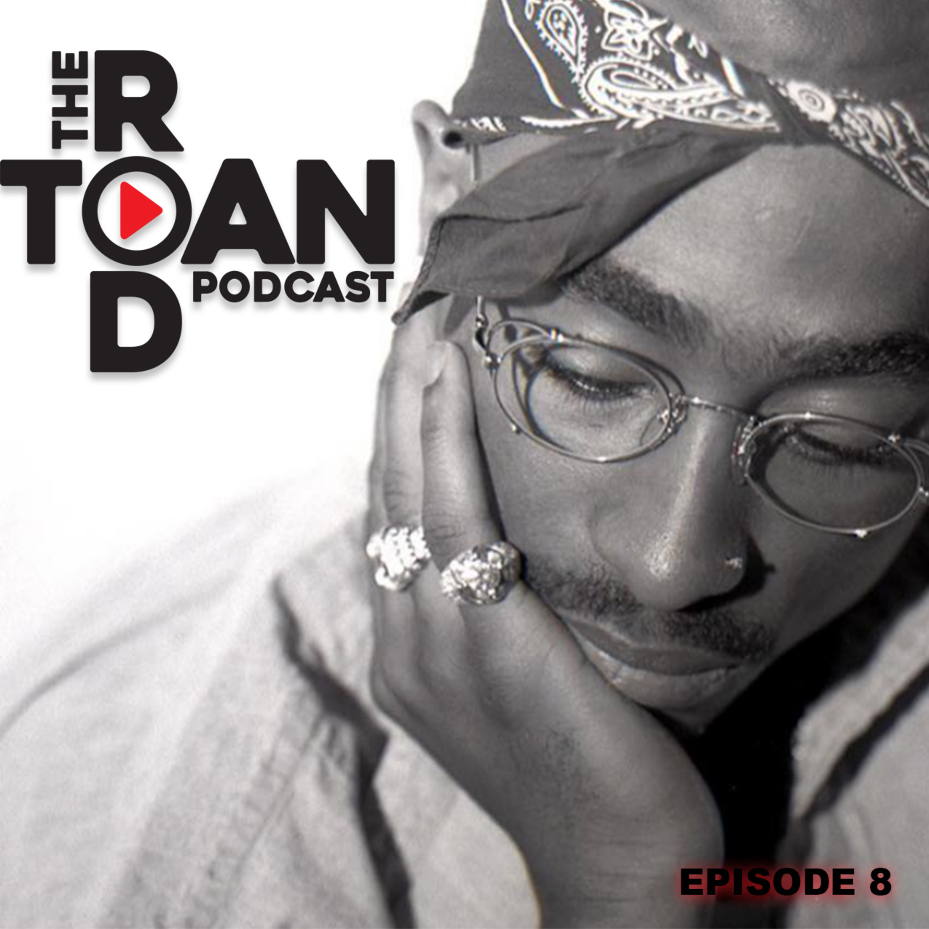 The Rod & Toan Podcast