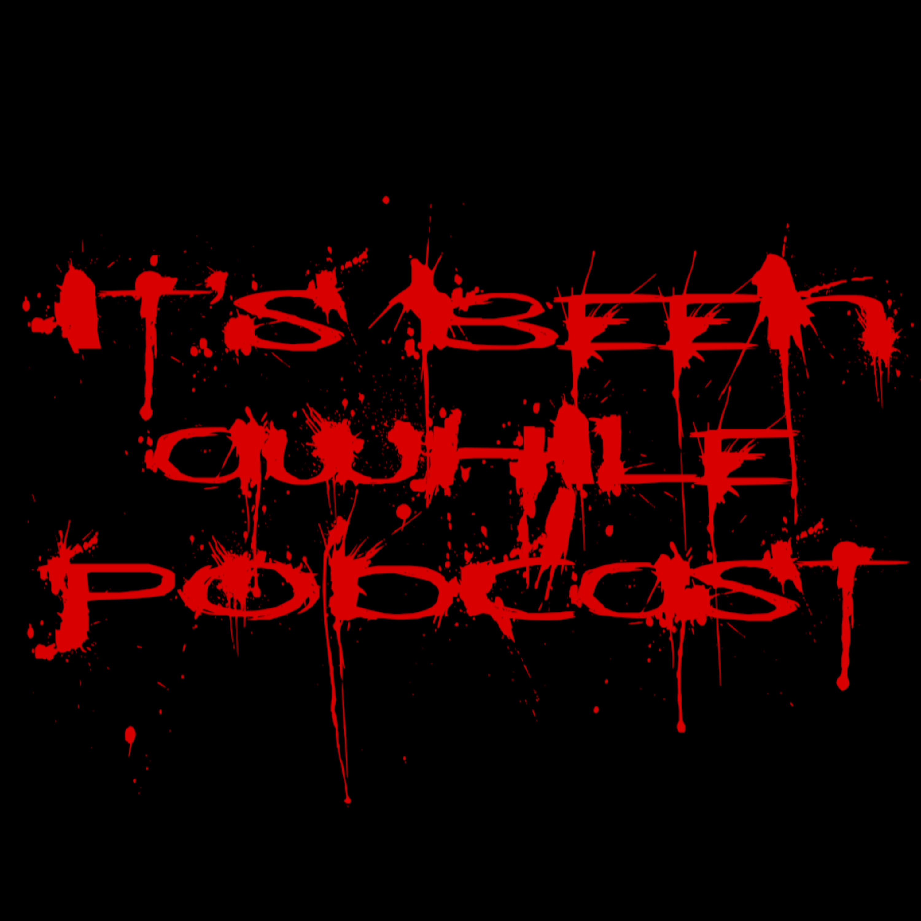 It\'s Been Awhile Podcast